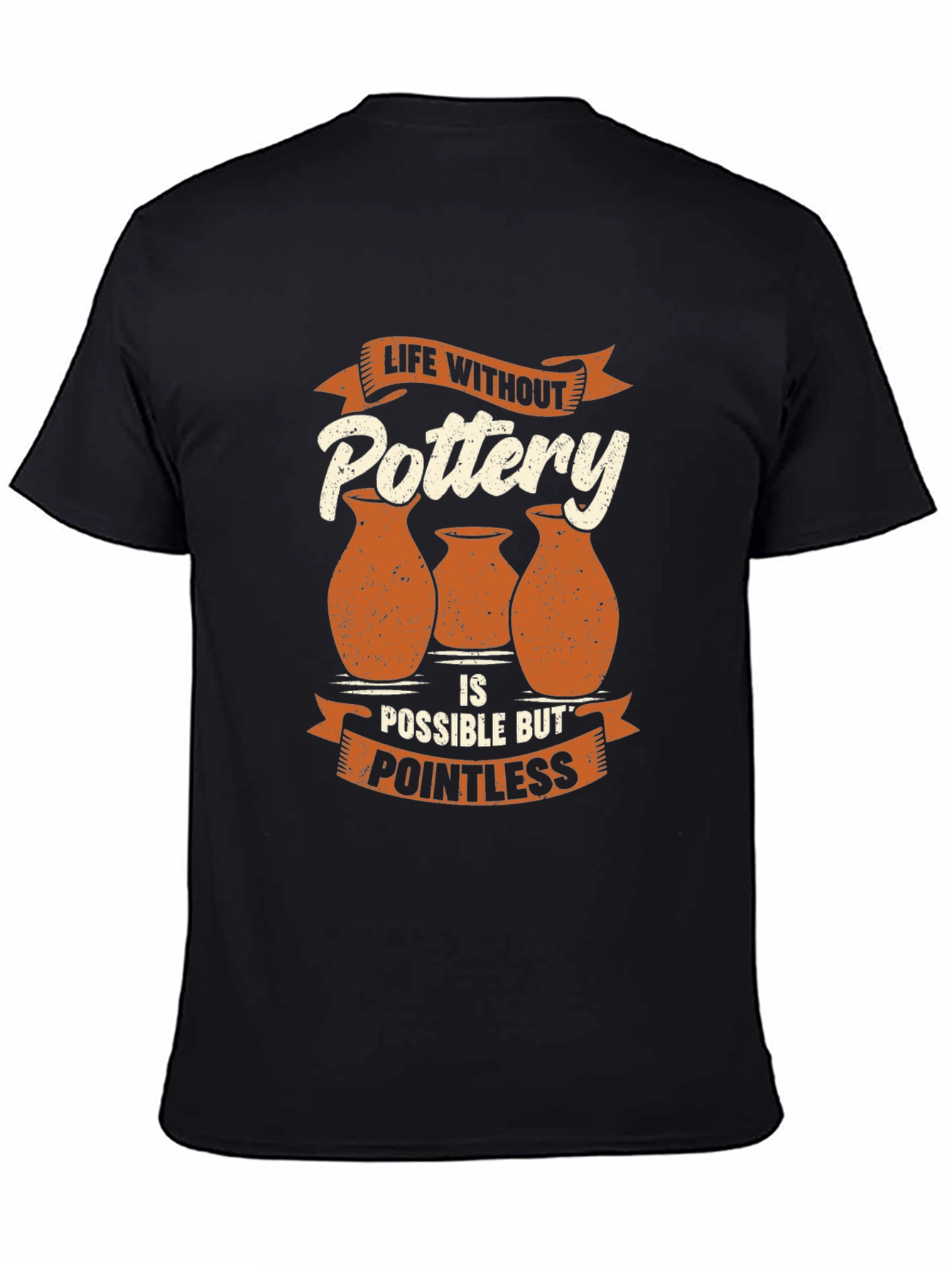 Pottery Lovers T-Shirt - Life Without Pottery