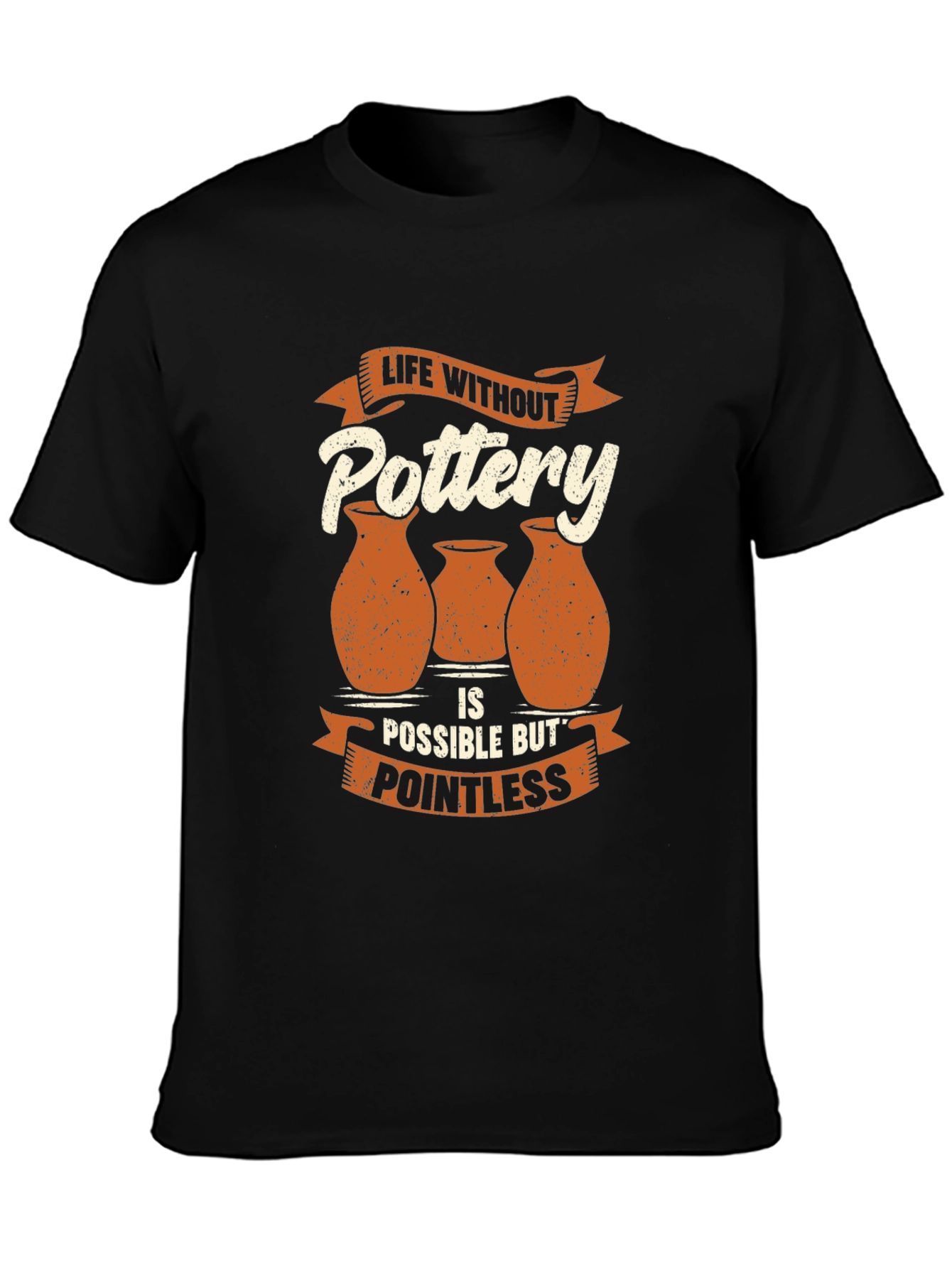 Pottery Lovers T-Shirt - Life Without Pottery