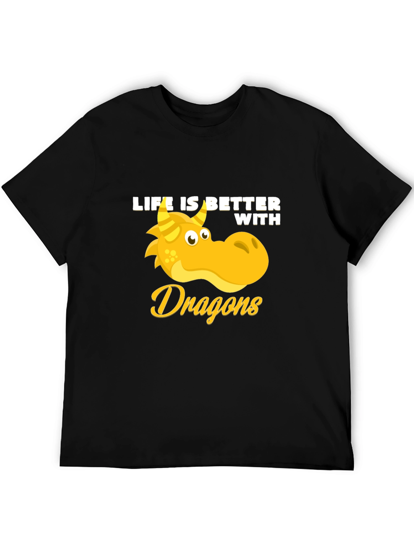 Life is Better with Dragons T-Shirt - Black