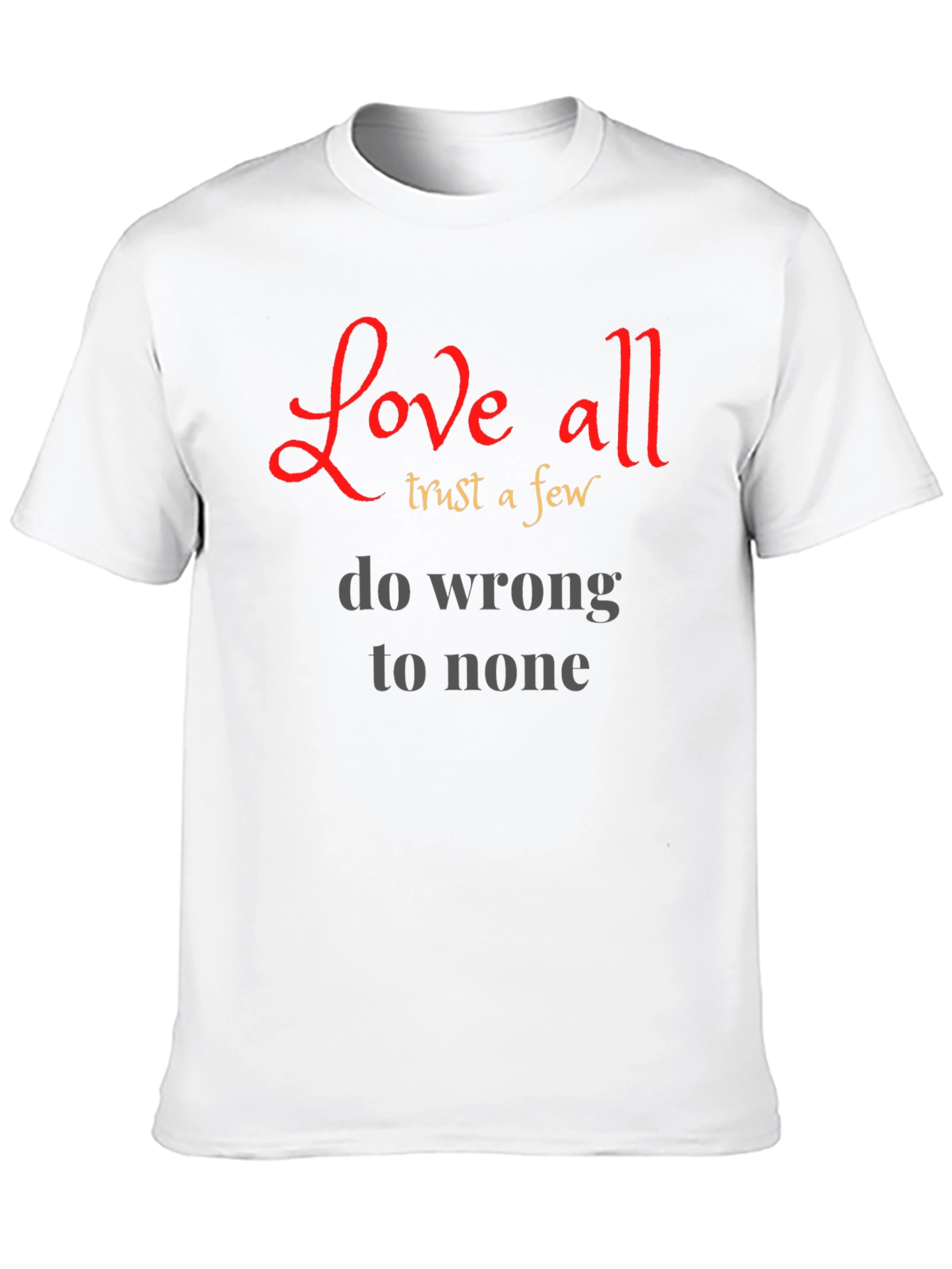 Love All Trust a Few Graphic T-Shirt