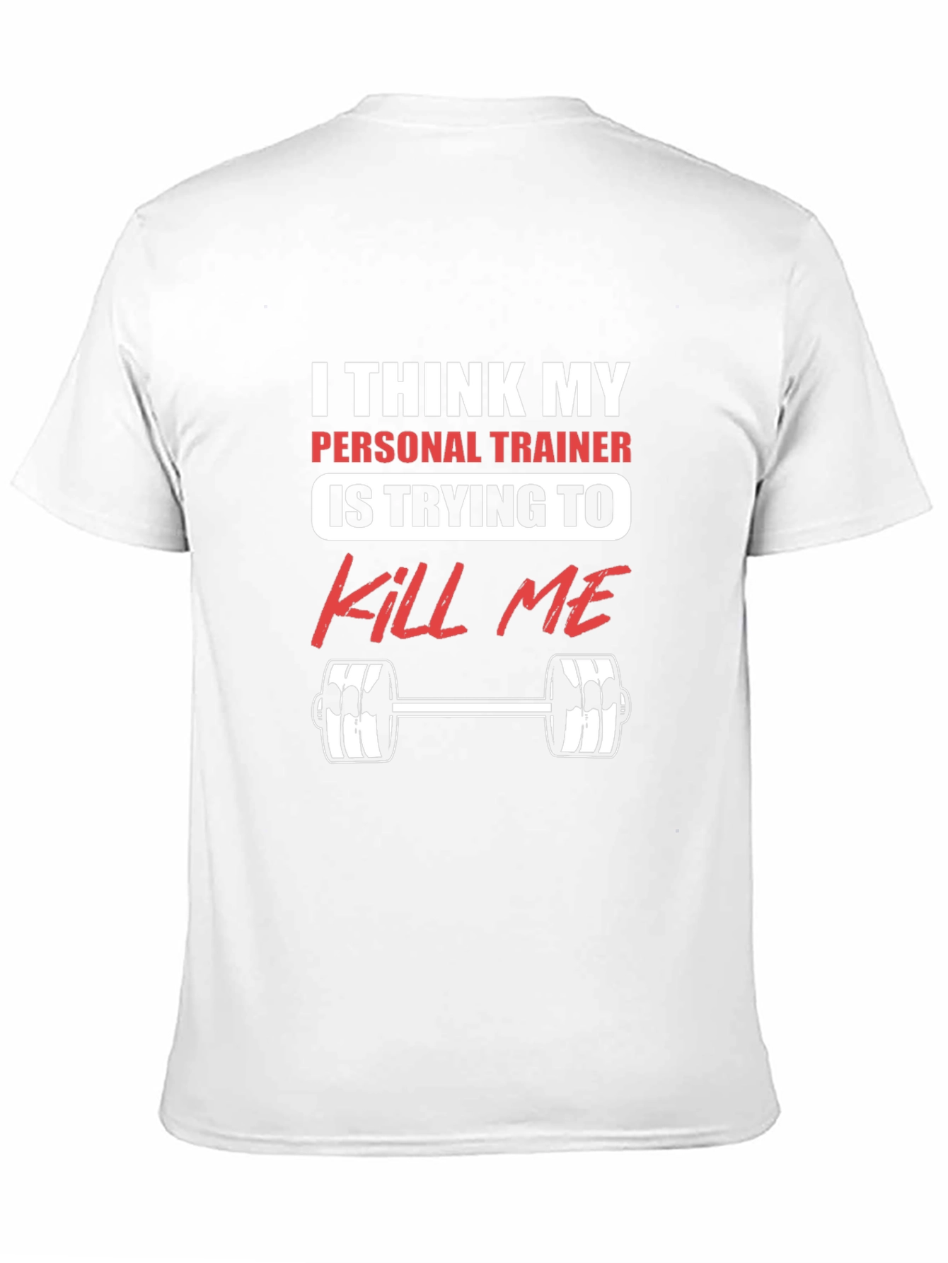 Funny Personal Trainer Gym Workout T-Shirt