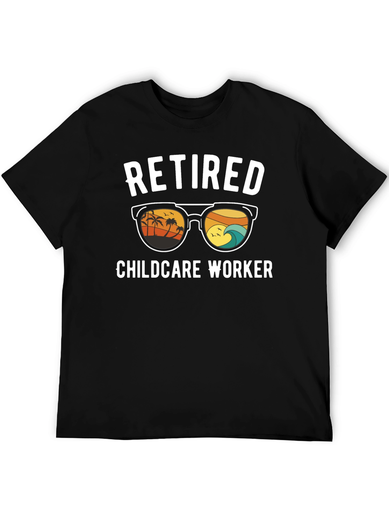 Retired Childcare Worker T-Shirt