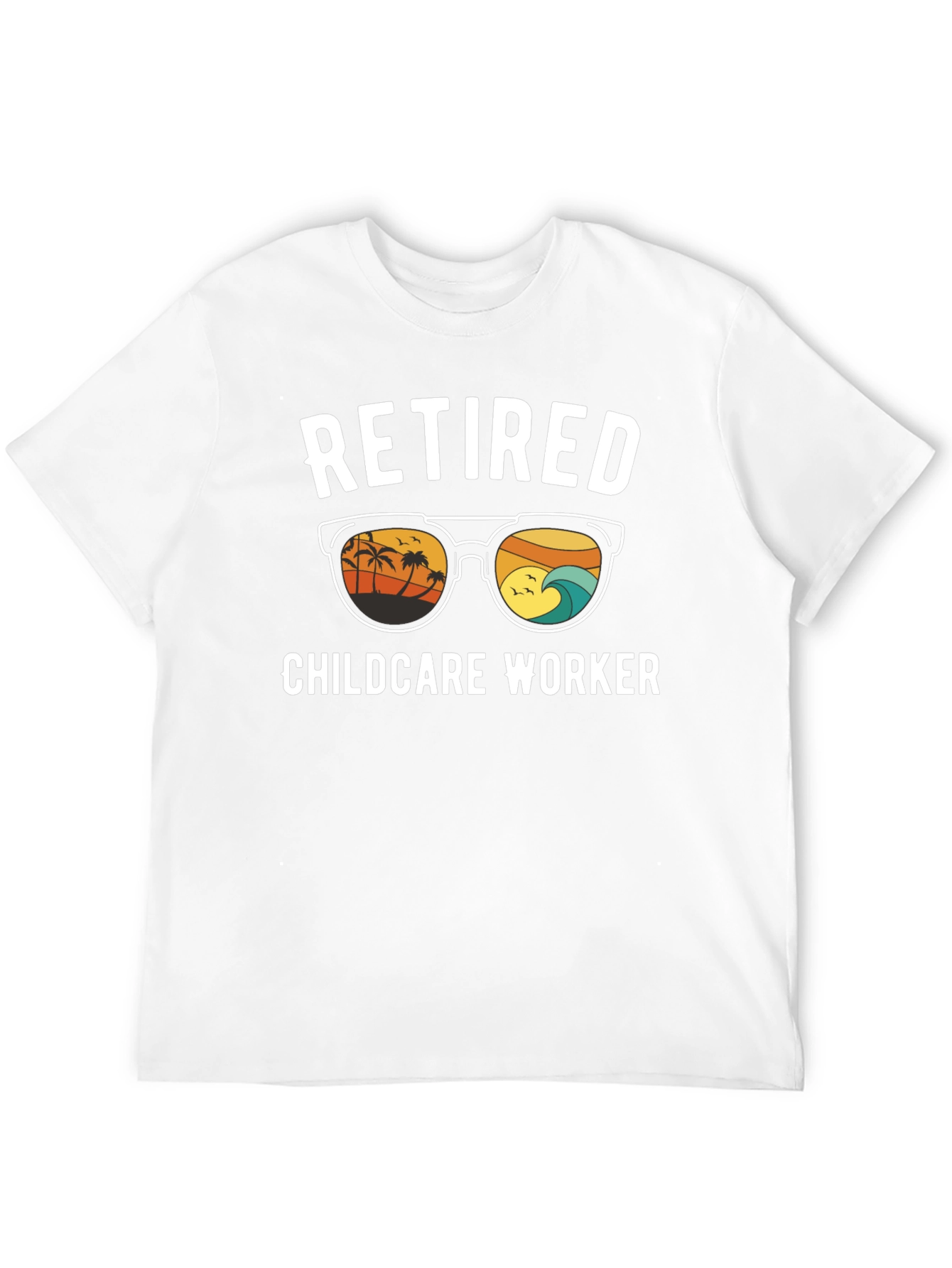 Retired Childcare Worker T-Shirt