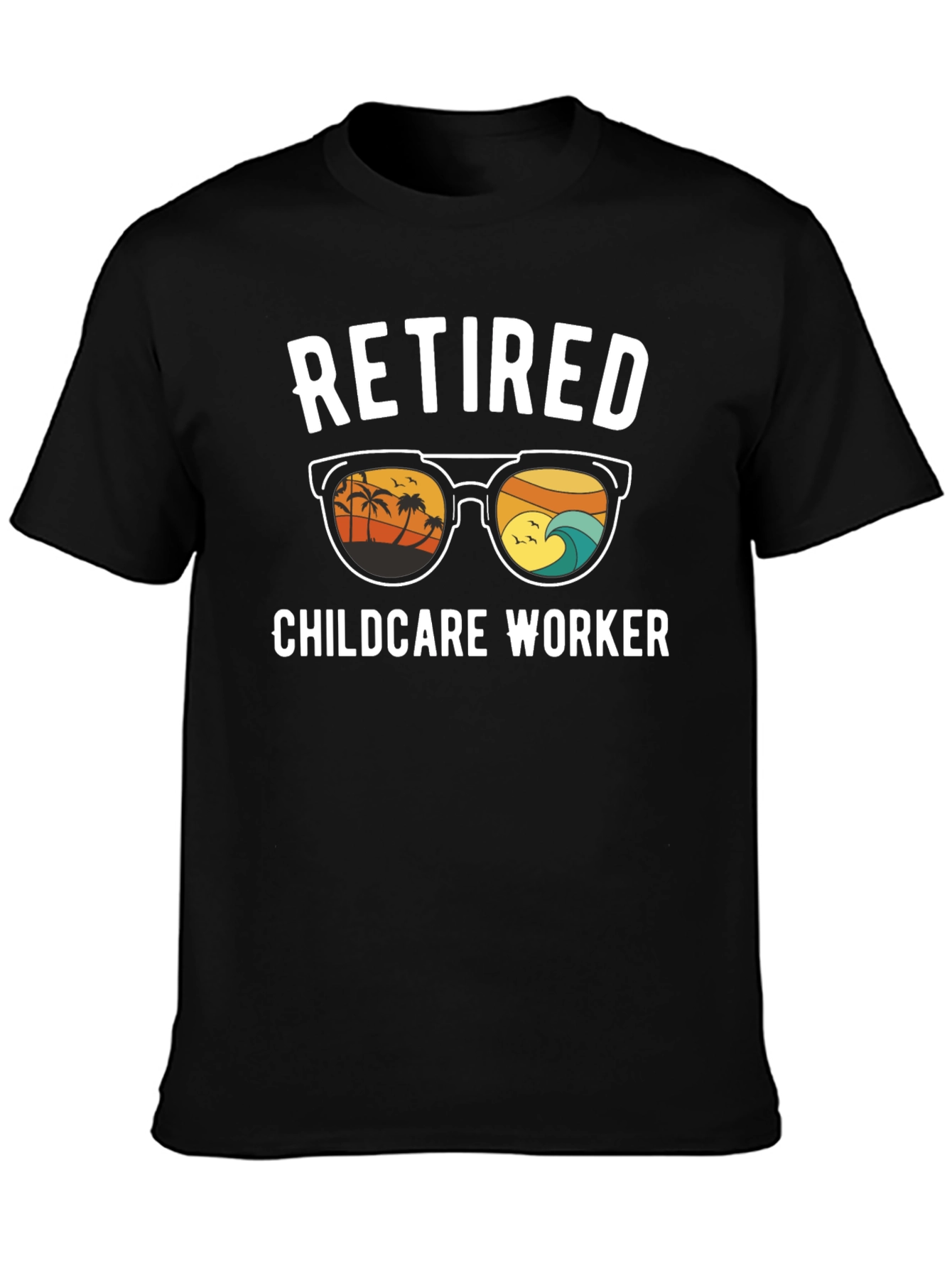 Retired Childcare Worker T-Shirt