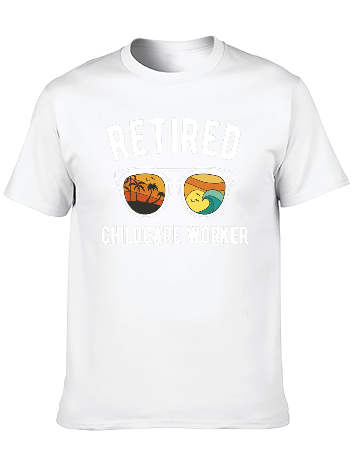 Retired Childcare Worker T-Shirt