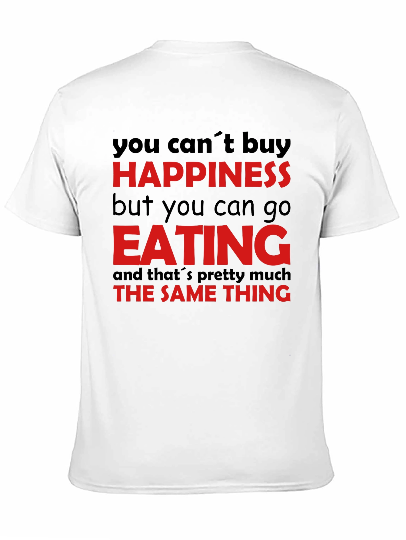 Happiness Eating T-Shirt - Funny Foodie Tee