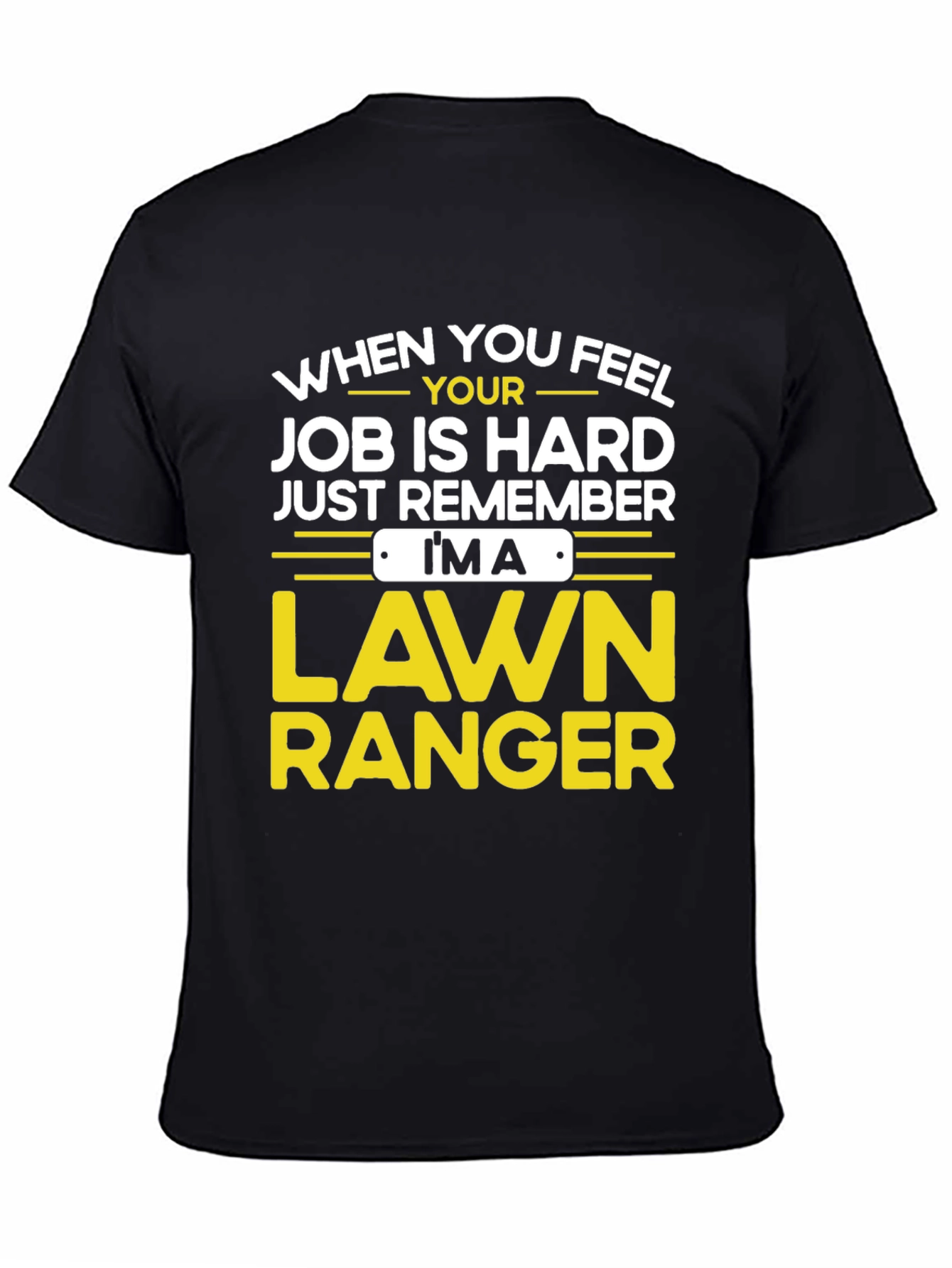 Lawn Ranger T-Shirt - Funny Landscaping Tee