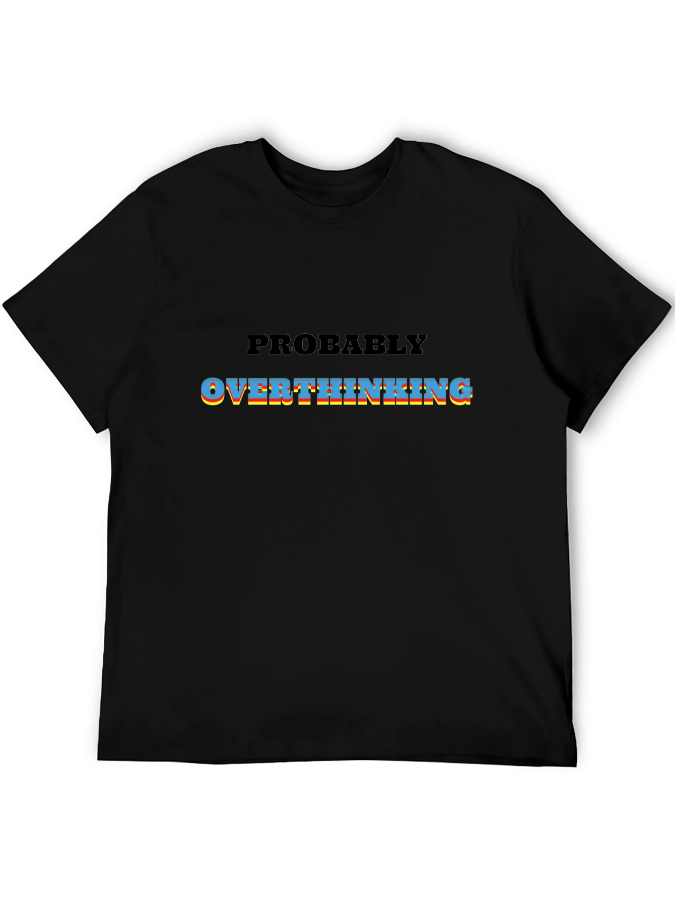 Overthinking Graphic Tee - Black T-Shirt
