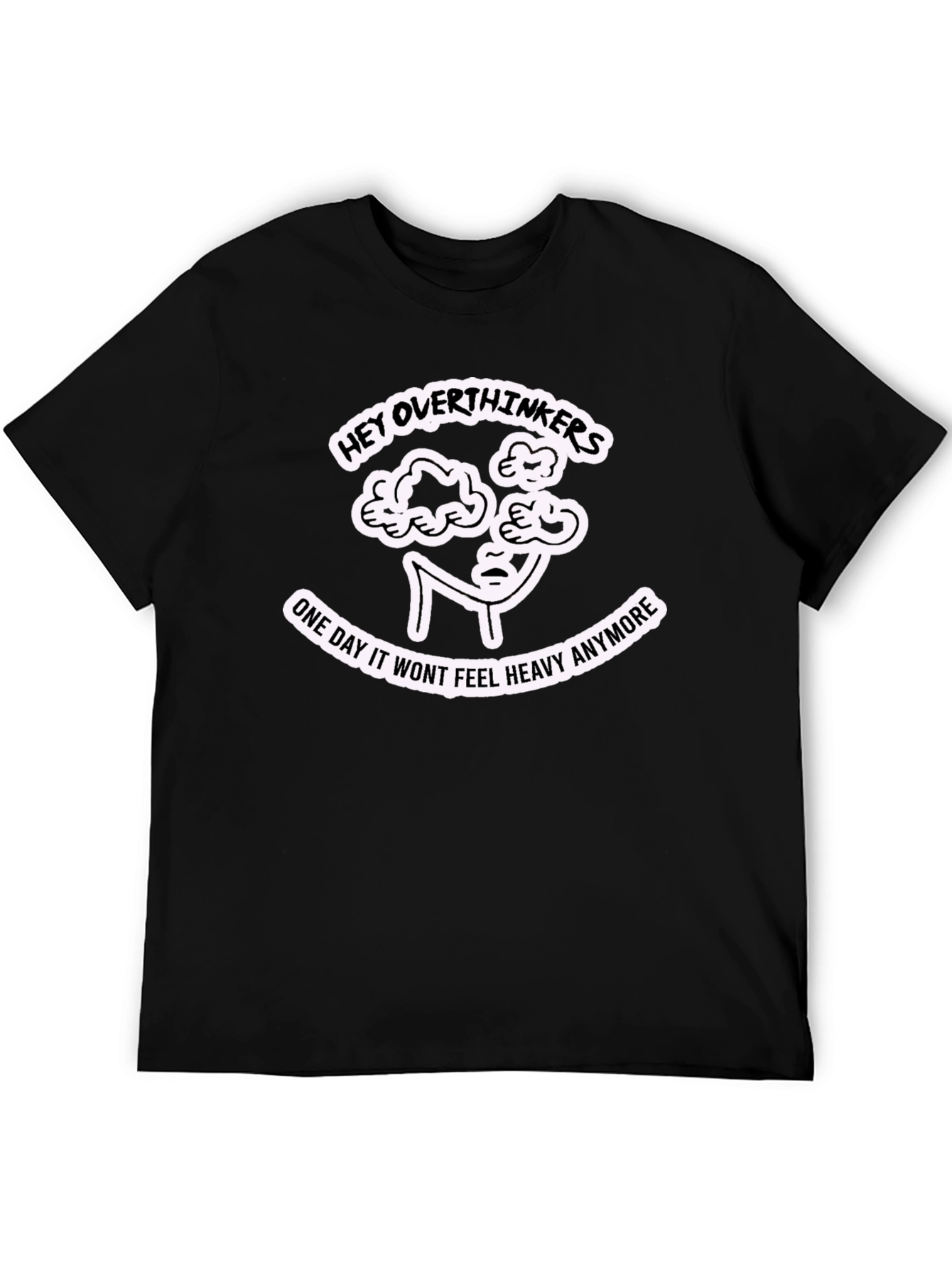 Hey Overthinkers Graphic T-Shirt - Heavy Thoughts