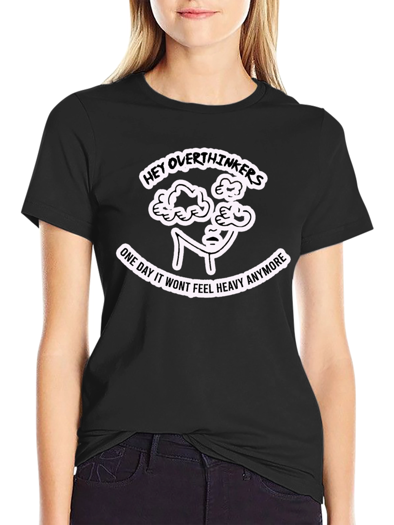 Hey Overthinkers Graphic T-Shirt - Heavy Thoughts