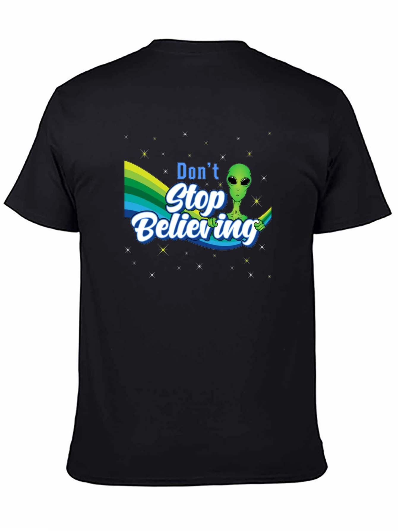 Dont Stop Believing Alien T-Shirt