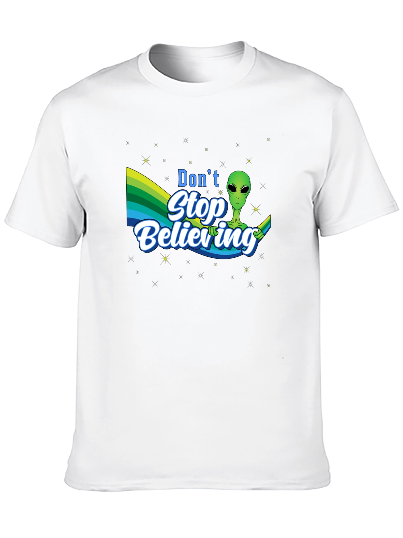 Dont Stop Believing Alien T-Shirt