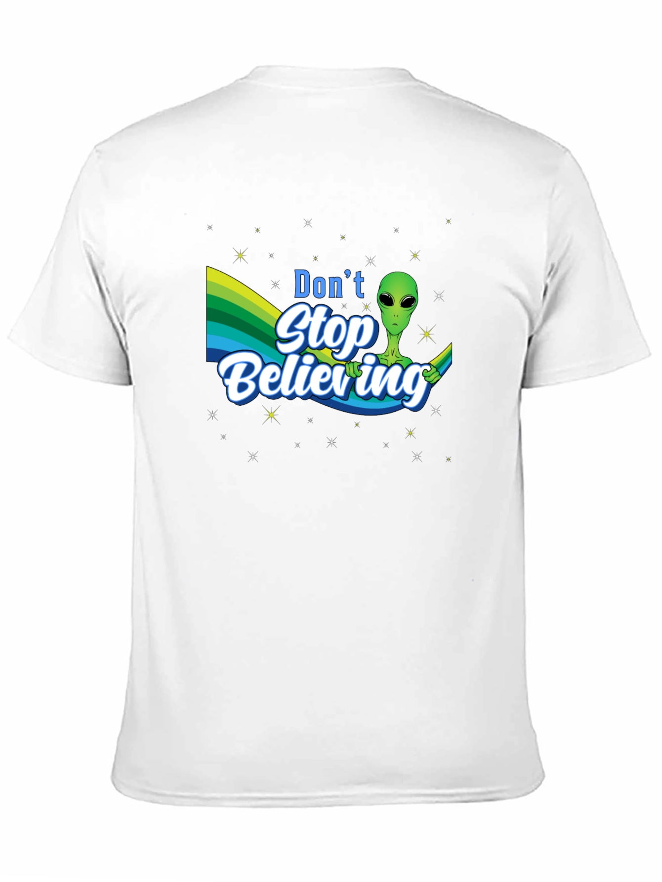 Dont Stop Believing Alien T-Shirt