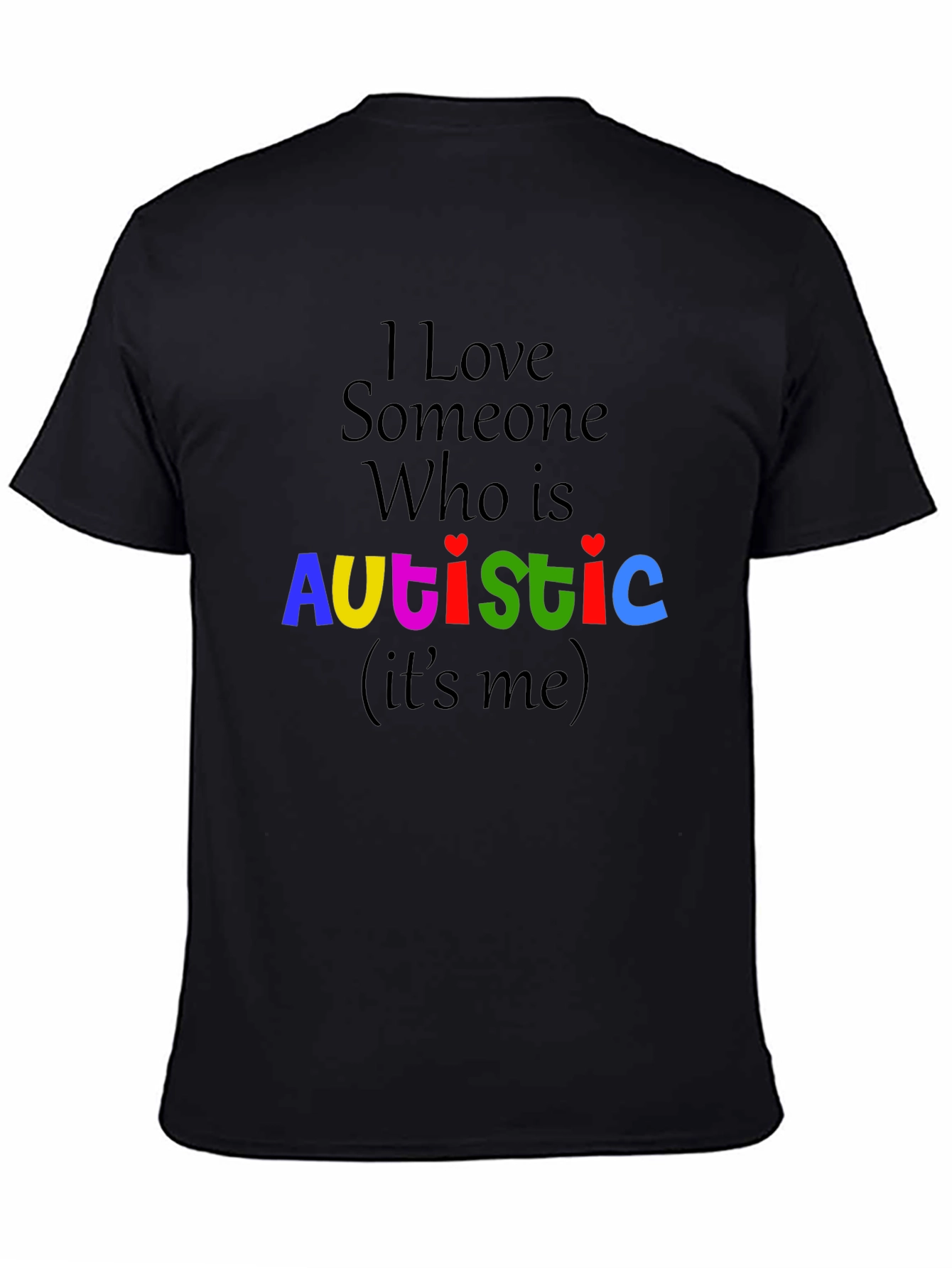 I Love Someone Who Is Autistic T-Shirt