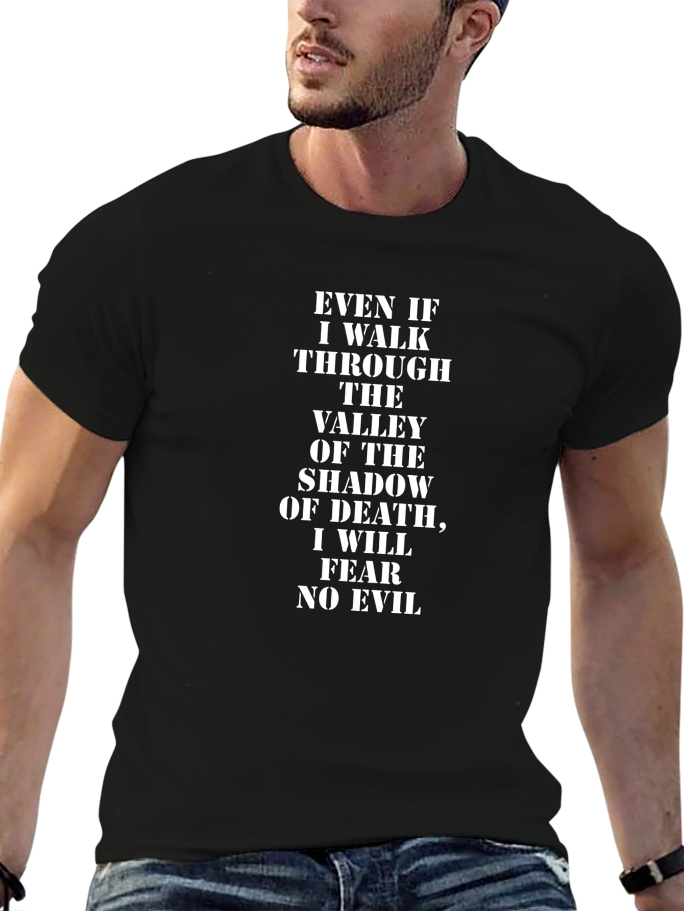 Even If I Walk Through the Valley Tee