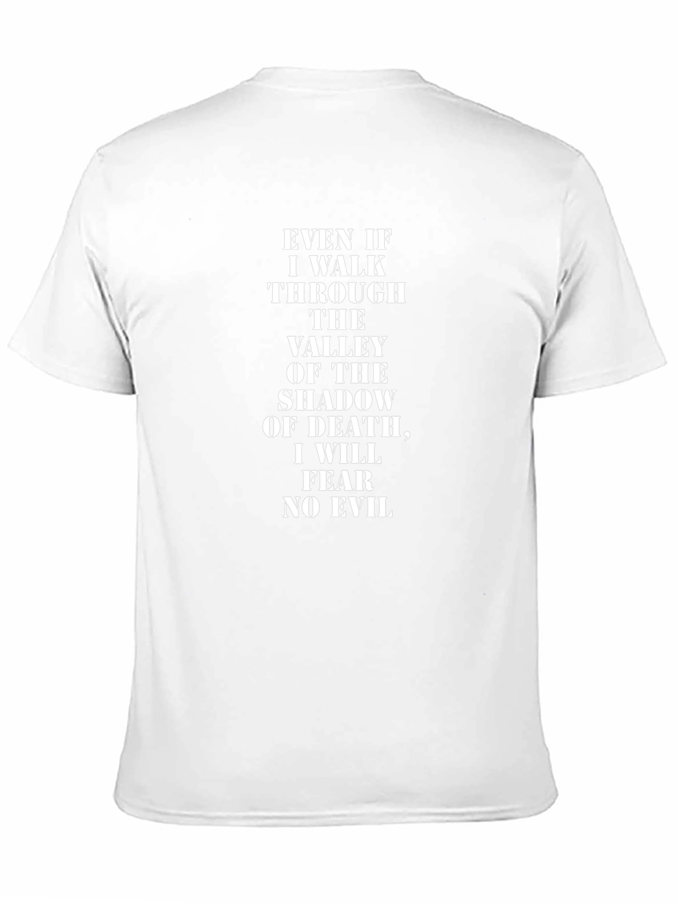 Even If I Walk Through the Valley Tee