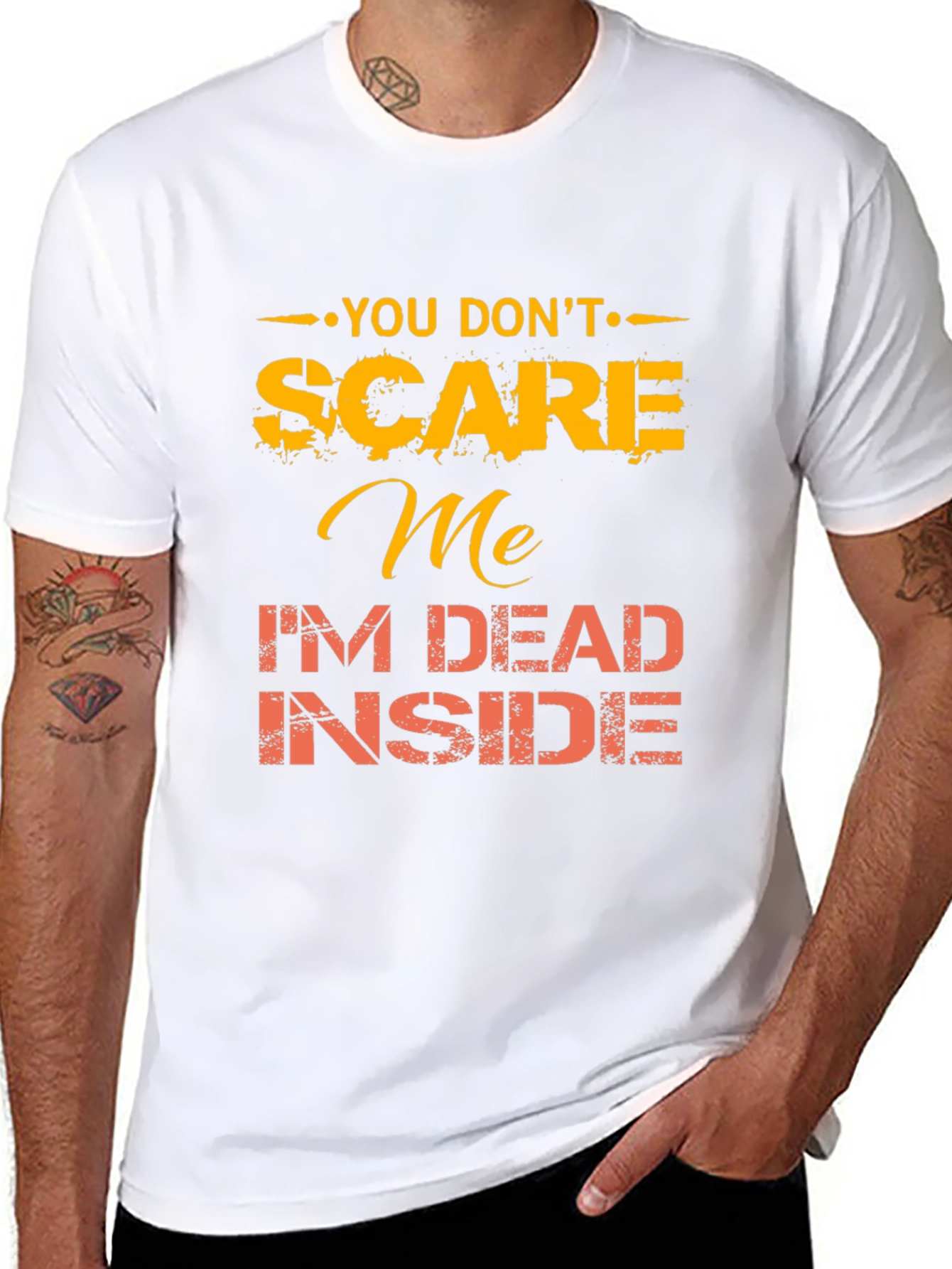 You Dont Scare Me Funny Graphic Tee