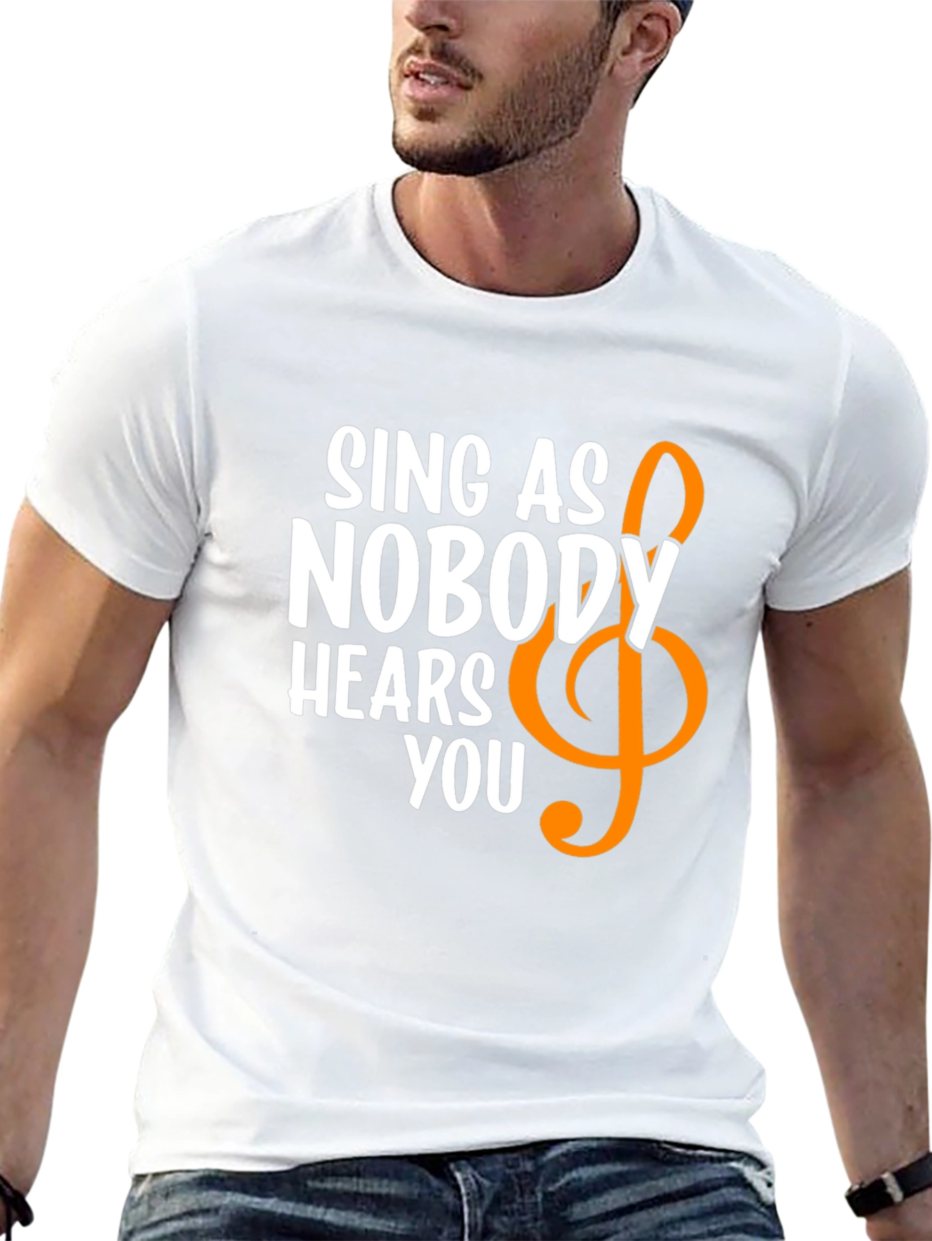 Sing Like Nobody Hears You T-Shirt