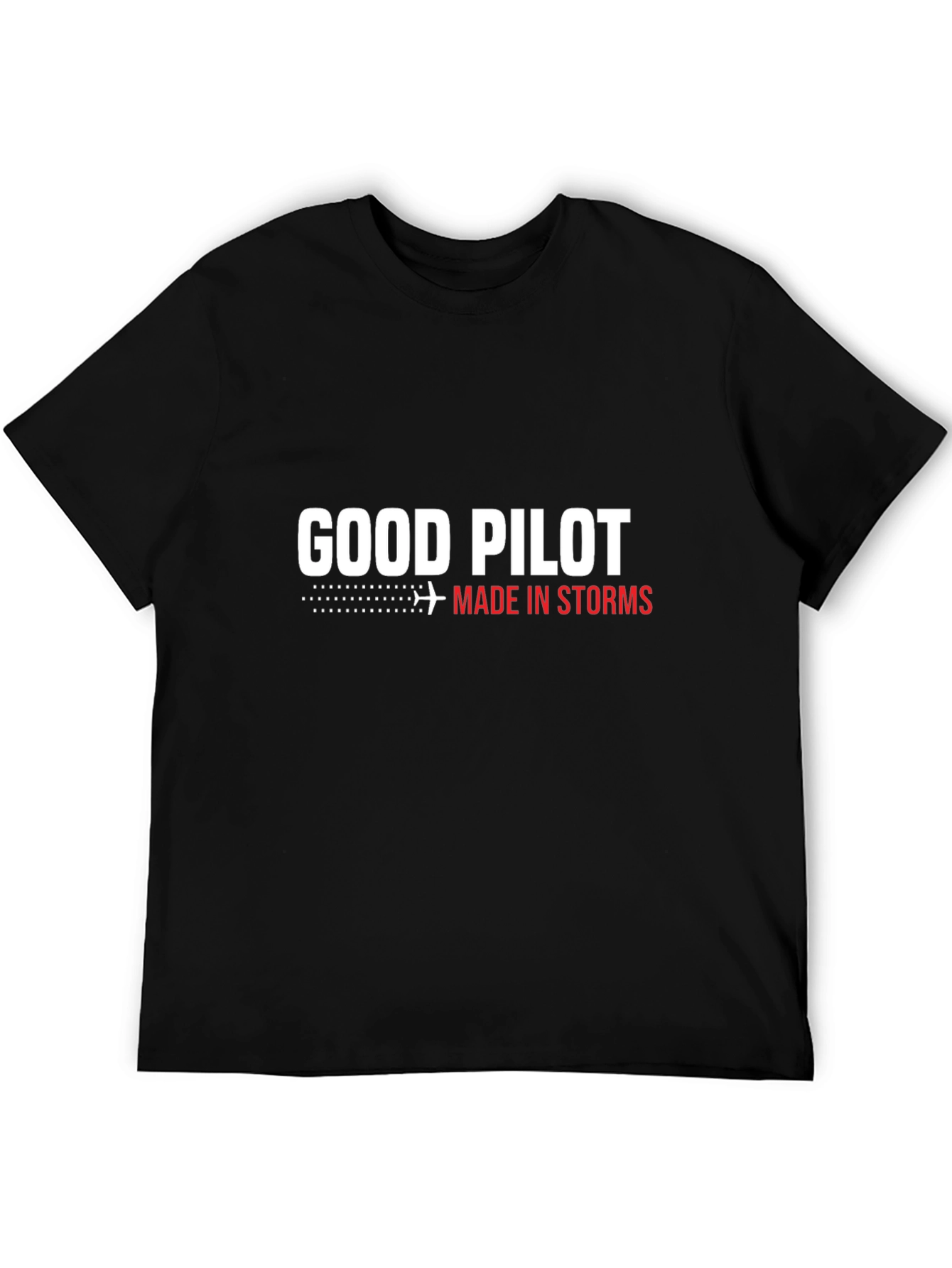Good Pilot Made in Storms T-Shirt