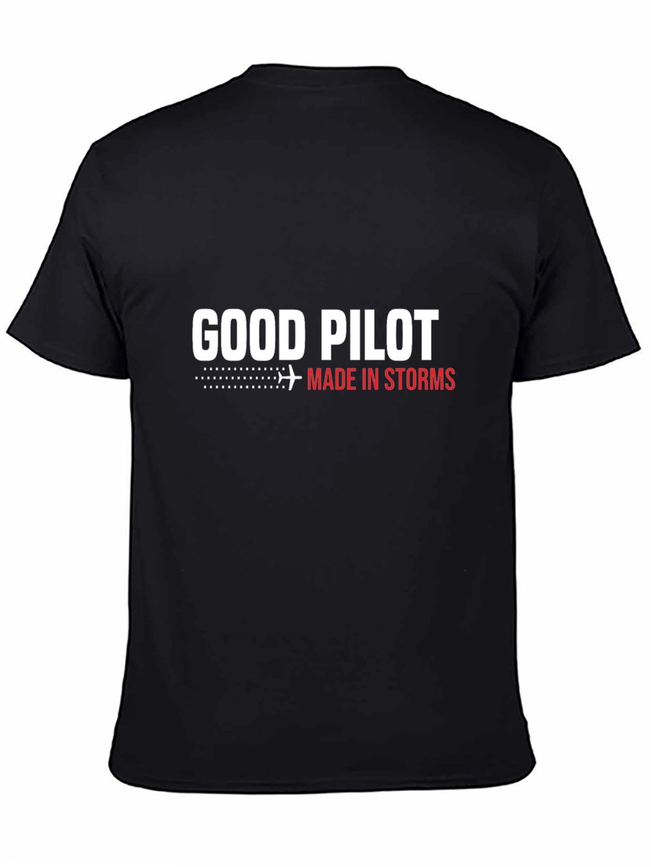 Good Pilot Made in Storms T-Shirt