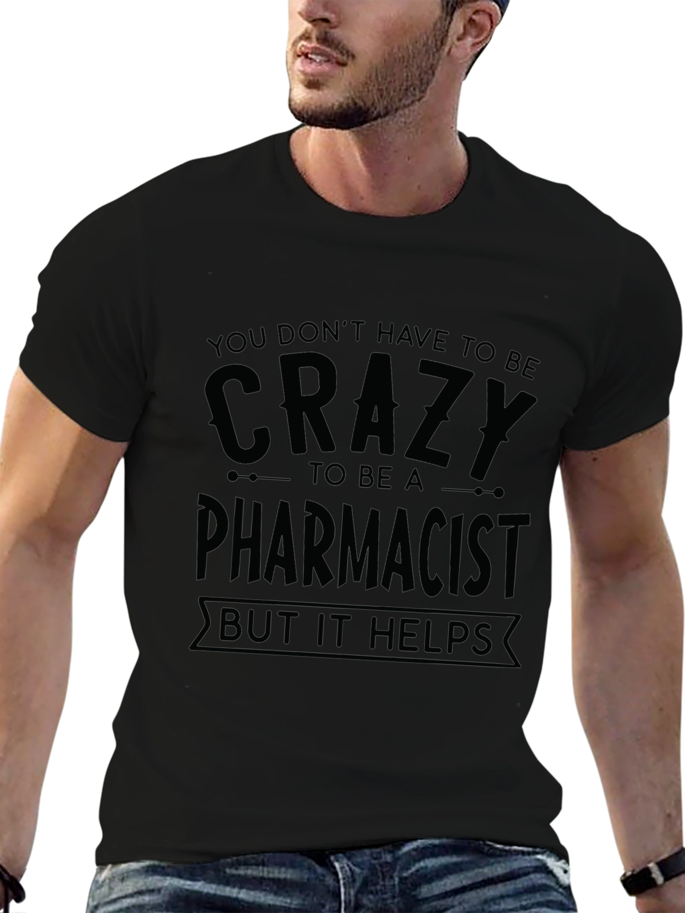 Crazy Pharmacist T-Shirt Funny Gift for Pharmacy Staff
