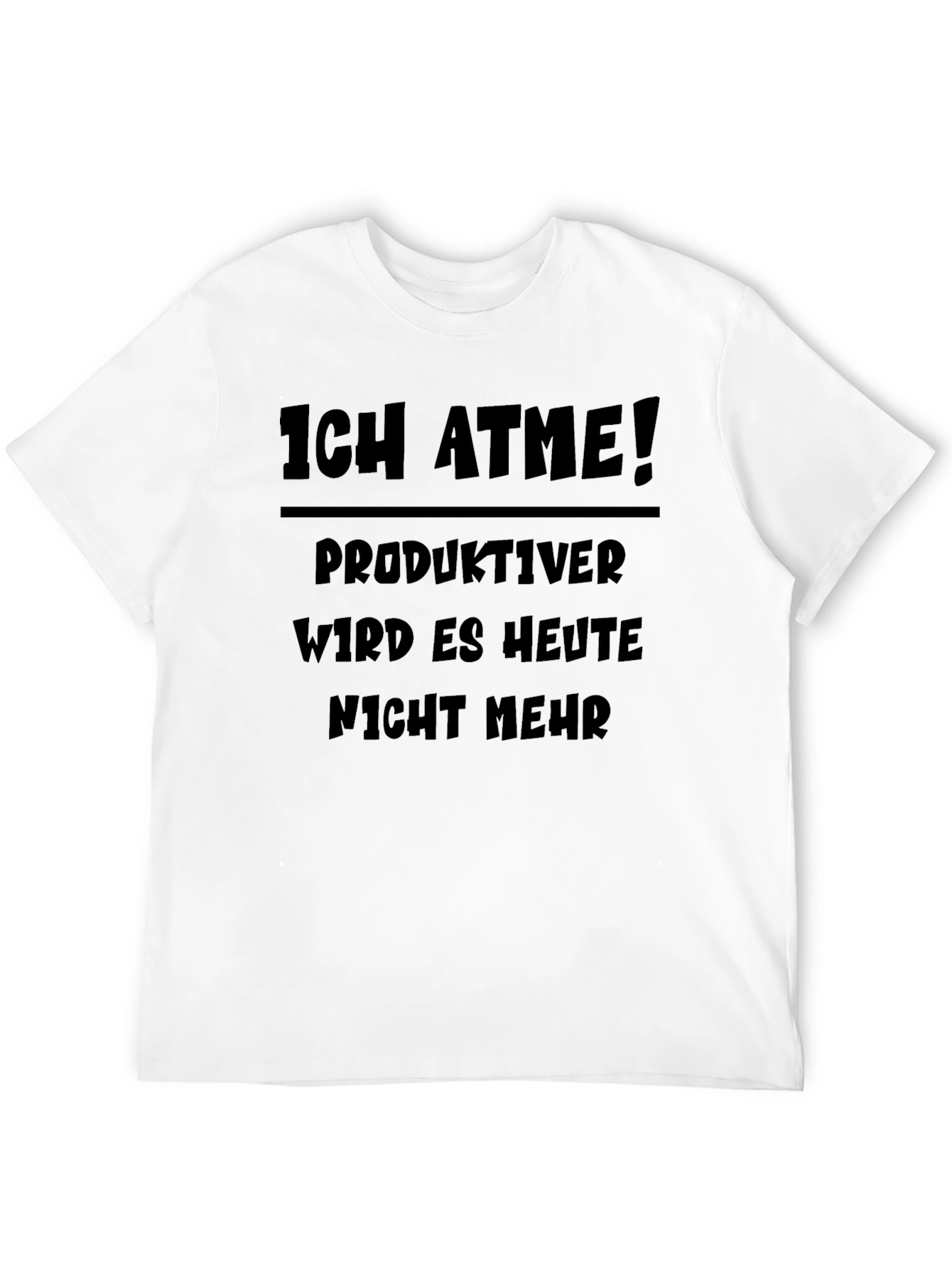 Ich Atme! Funny German T-Shirt