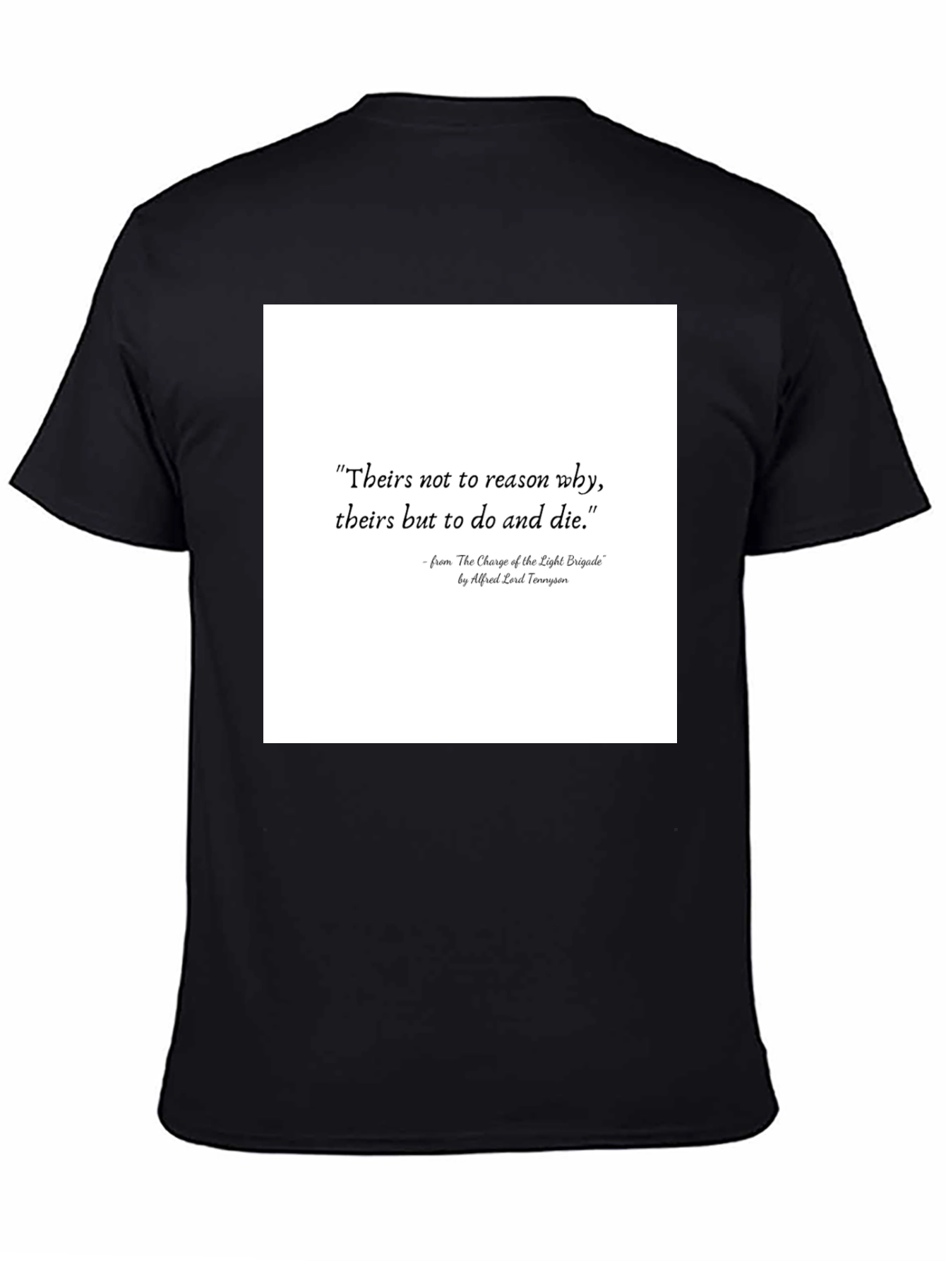 Literary Quote T-Shirt: Charge of the Light Brigade