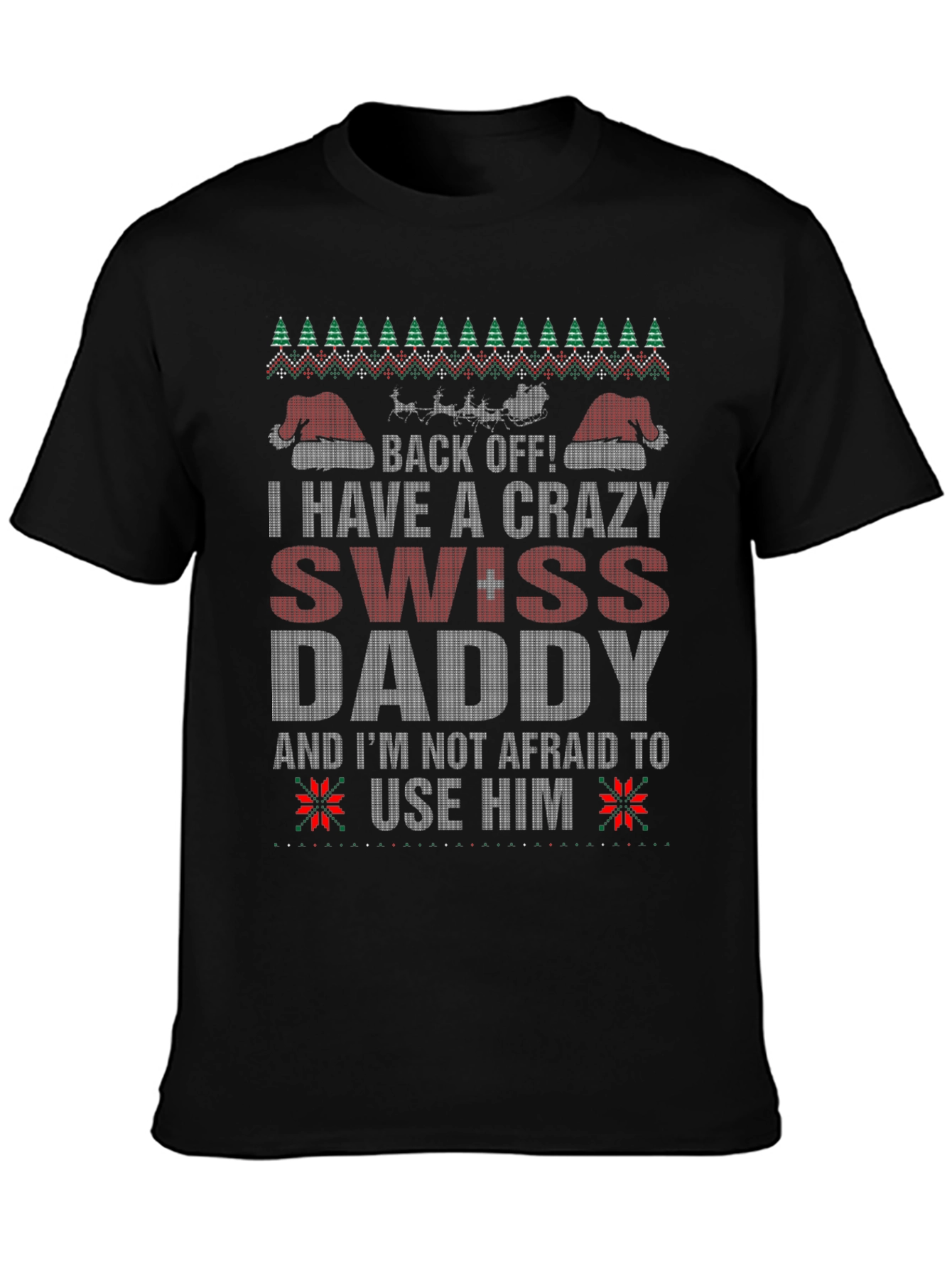 Crazy Swiss Daddy Christmas T-Shirt