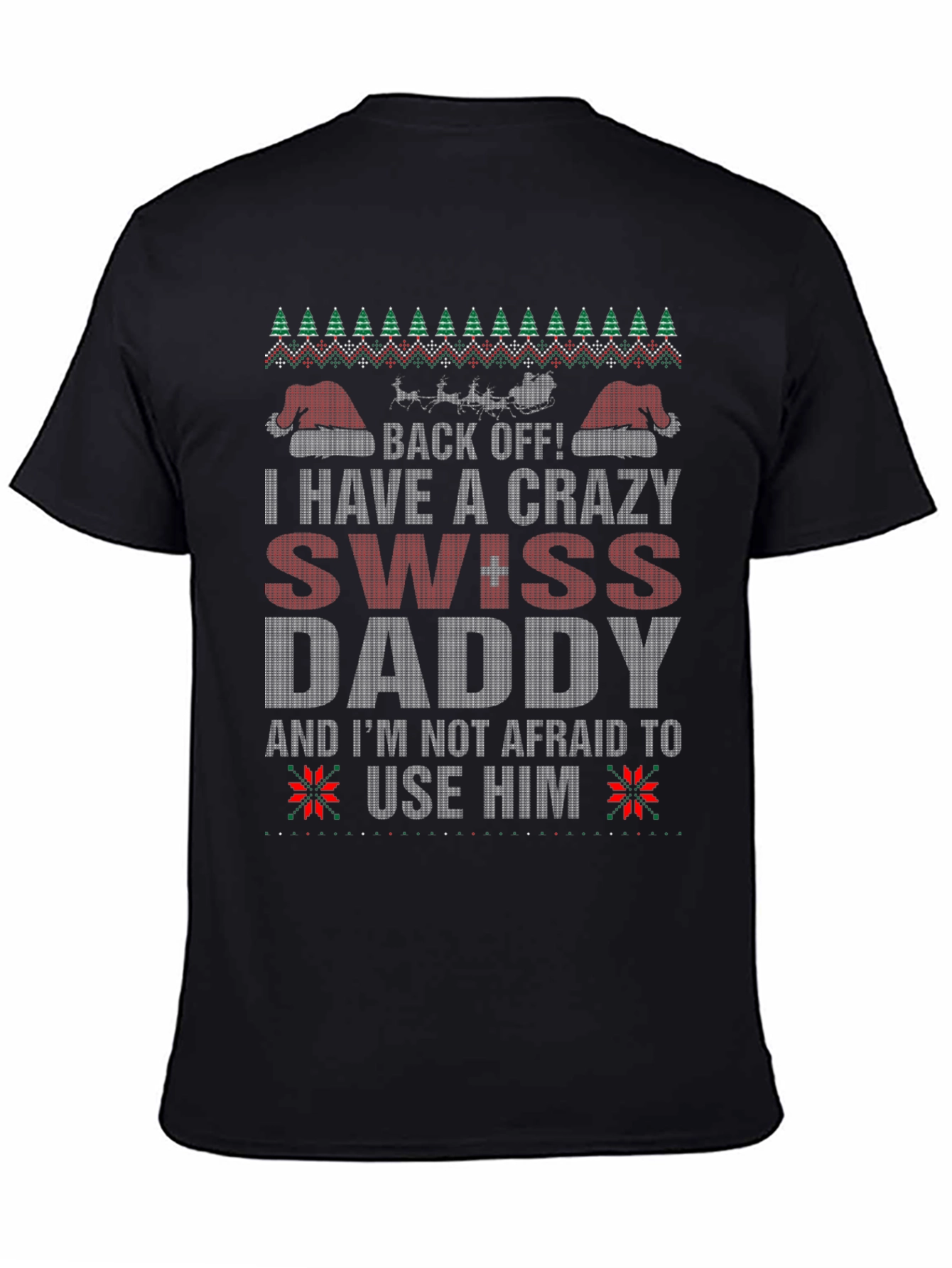 Crazy Swiss Daddy Christmas T-Shirt