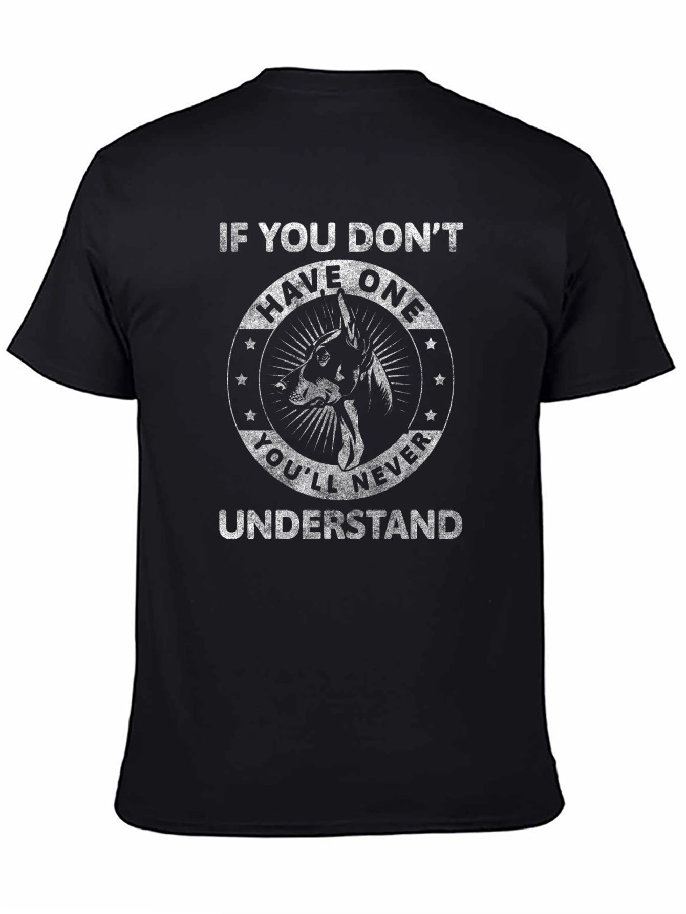 Doberman T-Shirt - Youll Never Understand