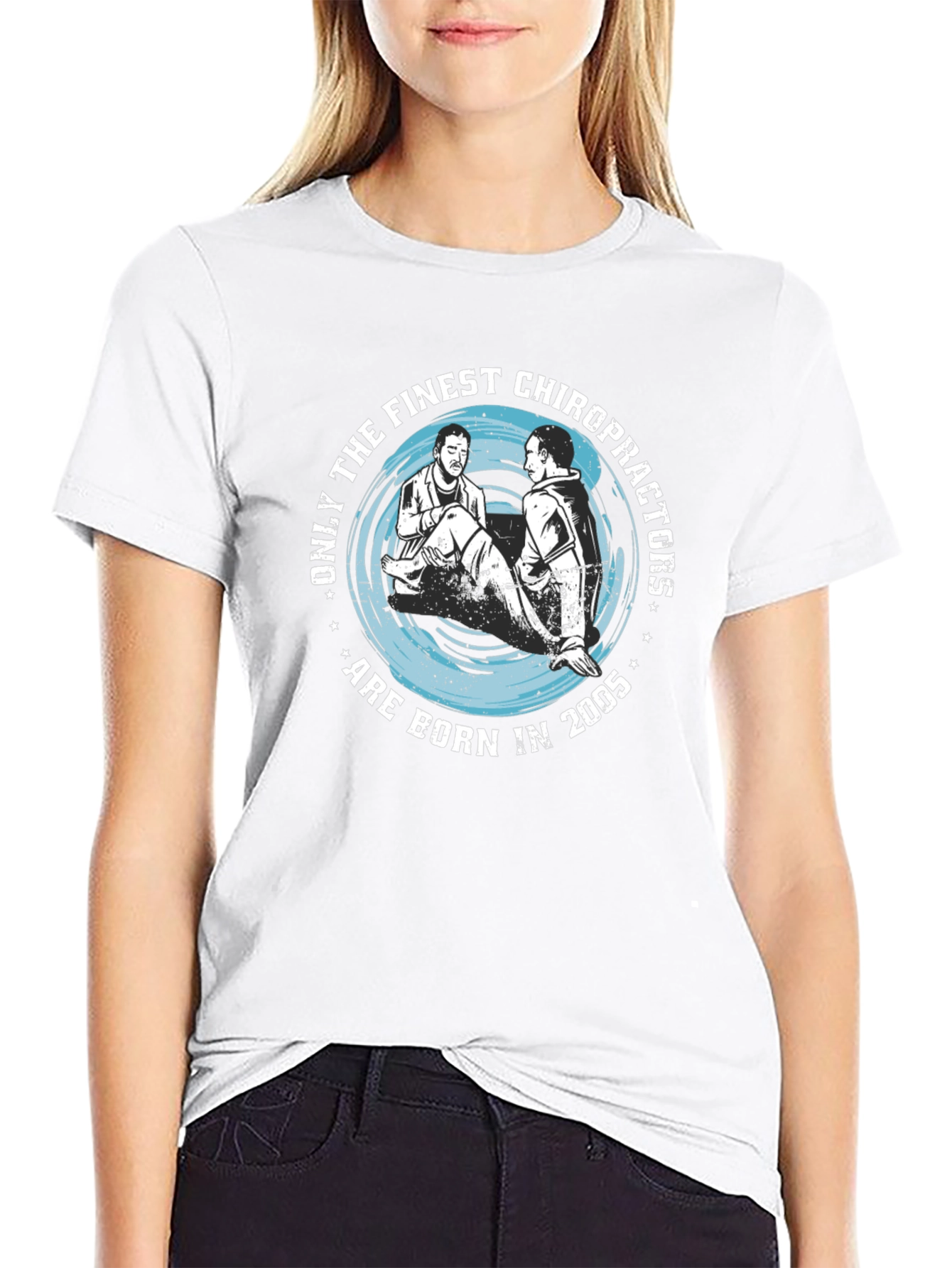 Finest Chiropractors Born in 2005 T-Shirt