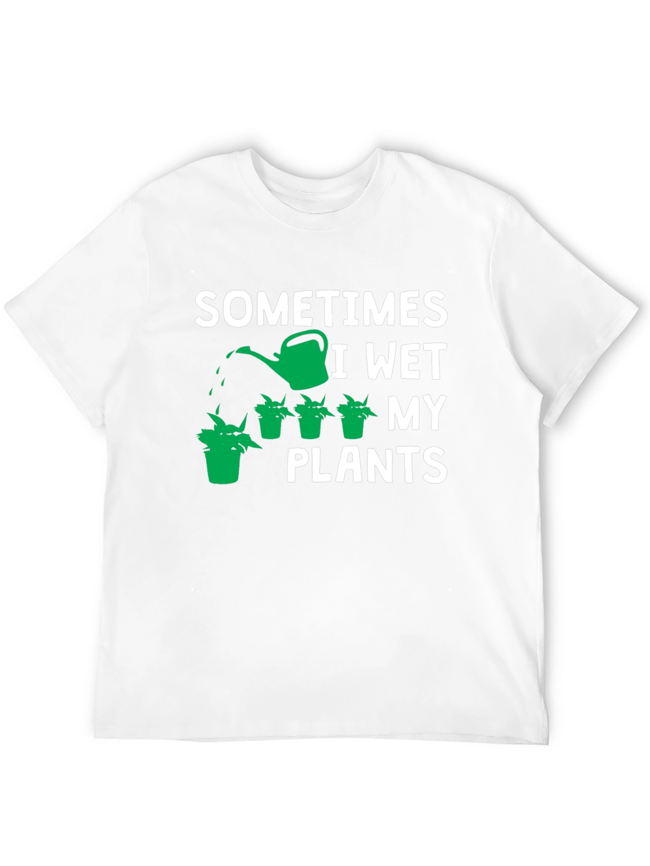 Sometimes I Wet My Plants Graphic Tee