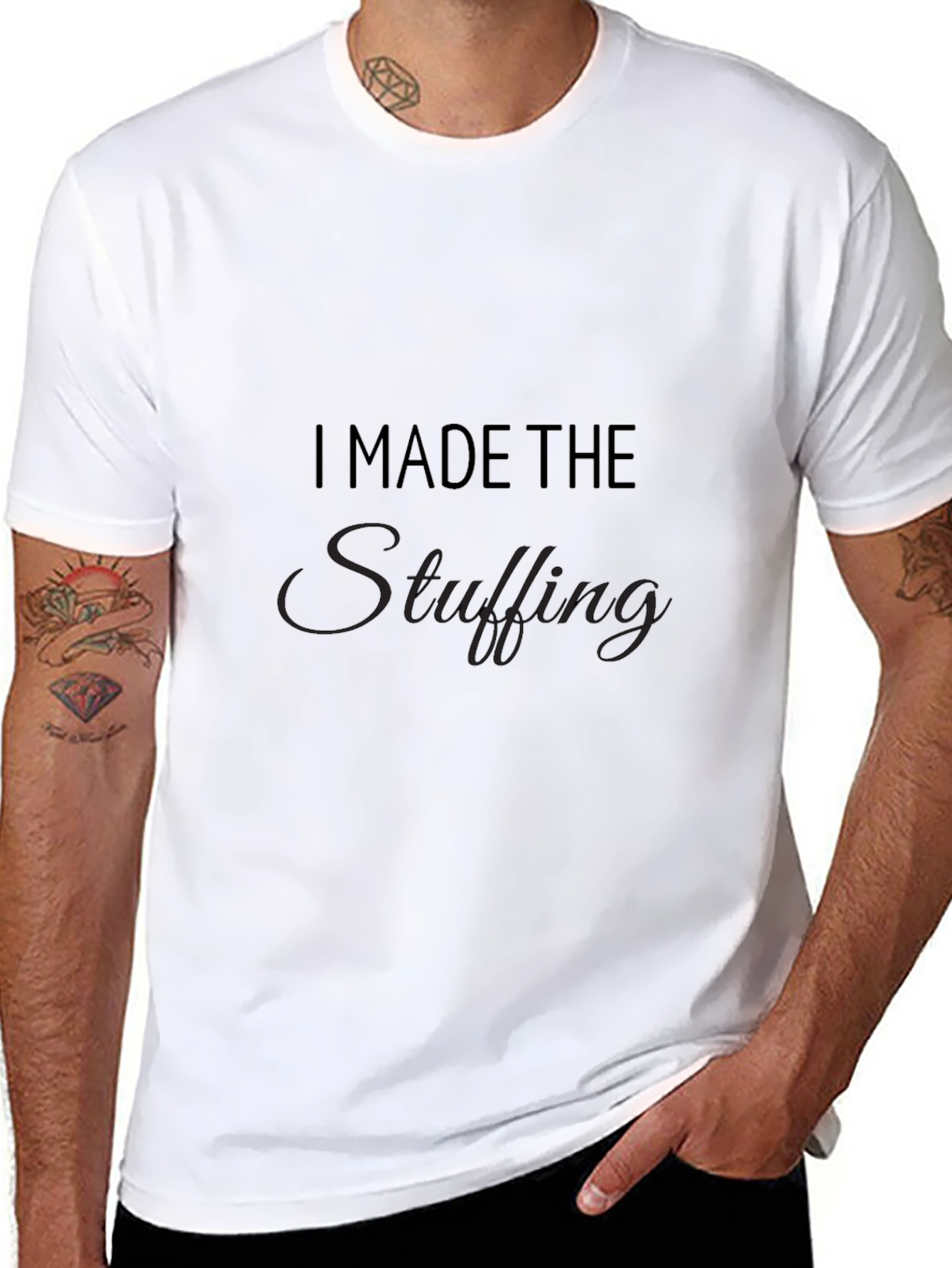 I Made The Stuffing Thanksgiving Black T-Shirt
