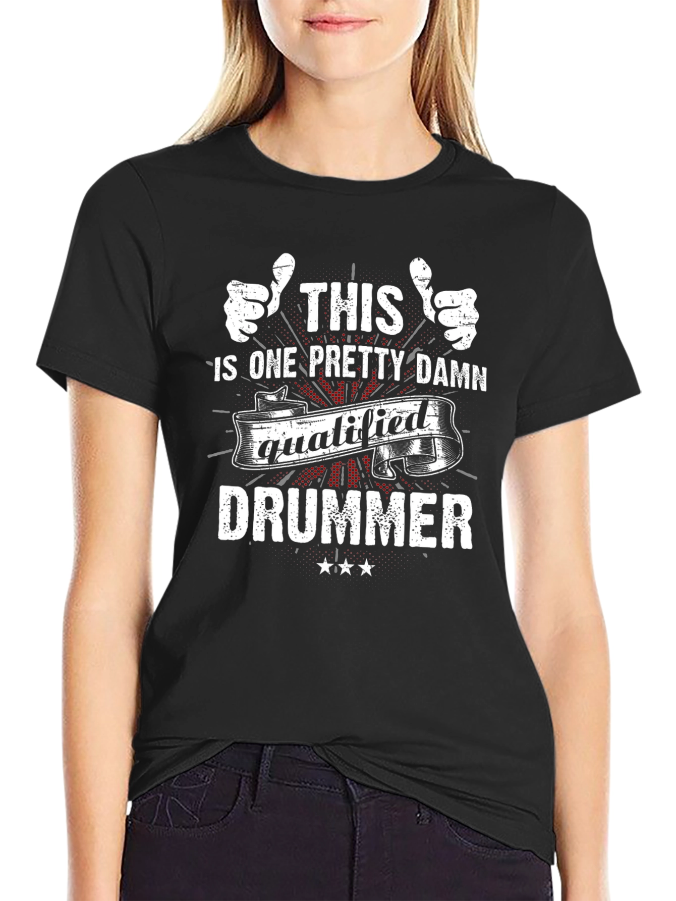 Funny Drummer T-Shirt - This One Pretty Damn Qualified
