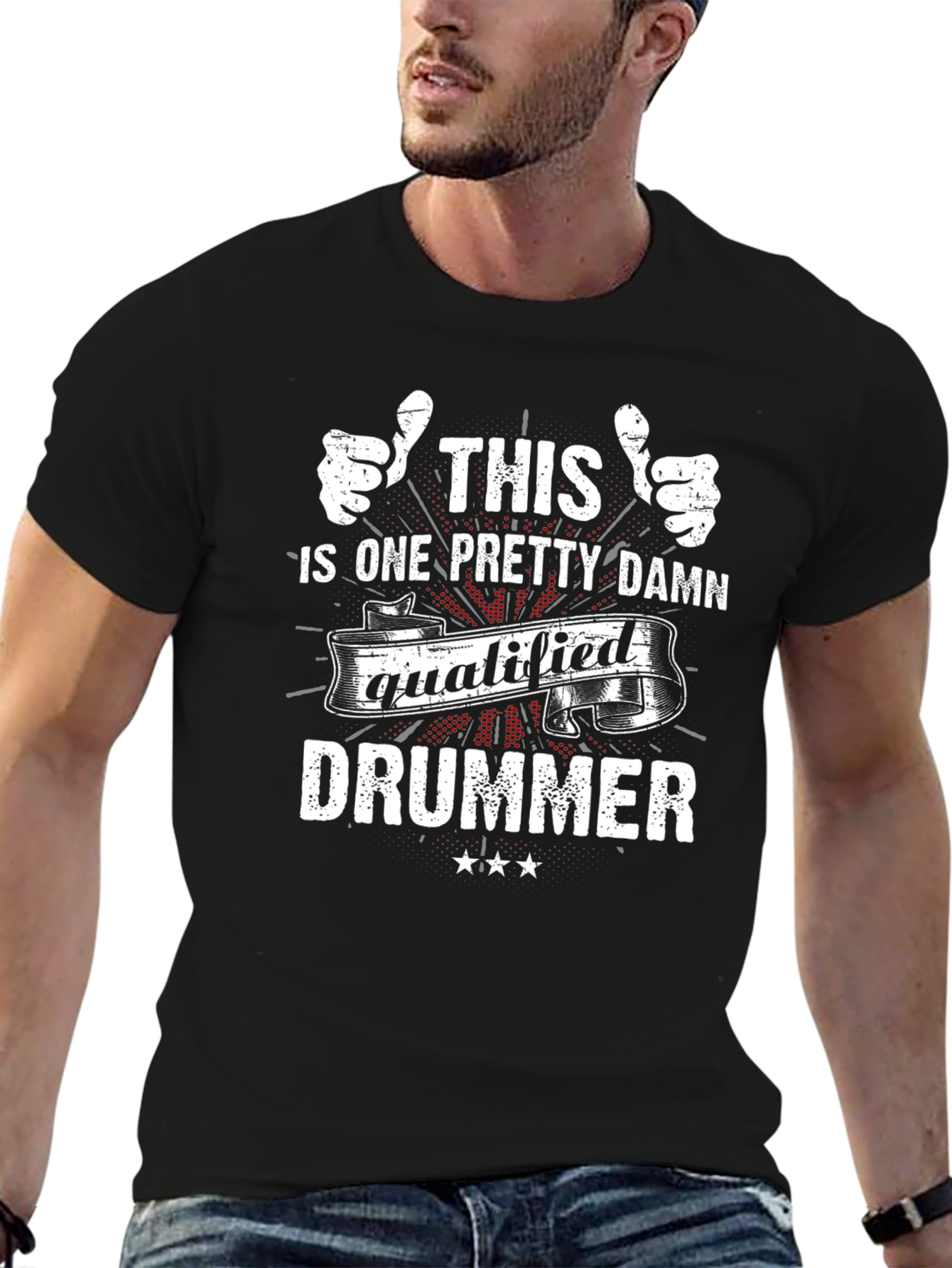 Funny Drummer T-Shirt - This One Pretty Damn Qualified