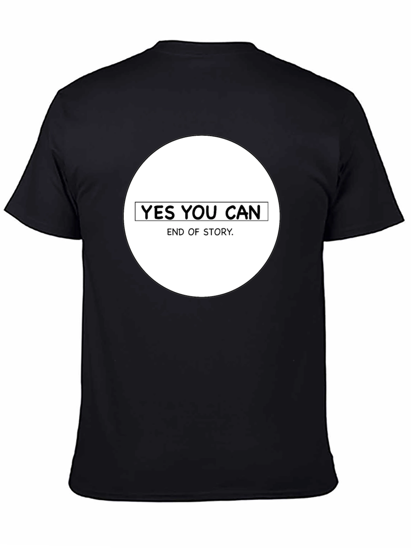 Yes You Can T-Shirt - Motivational & Positive