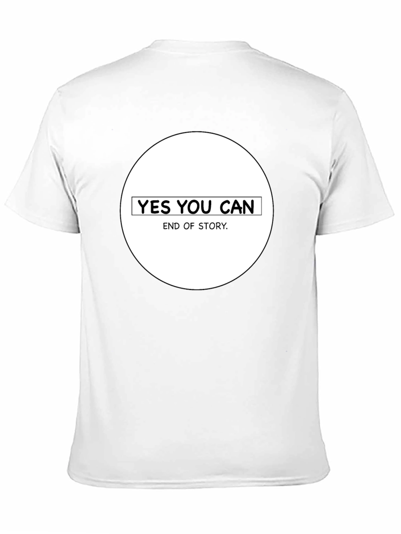 Yes You Can T-Shirt - Motivational & Positive