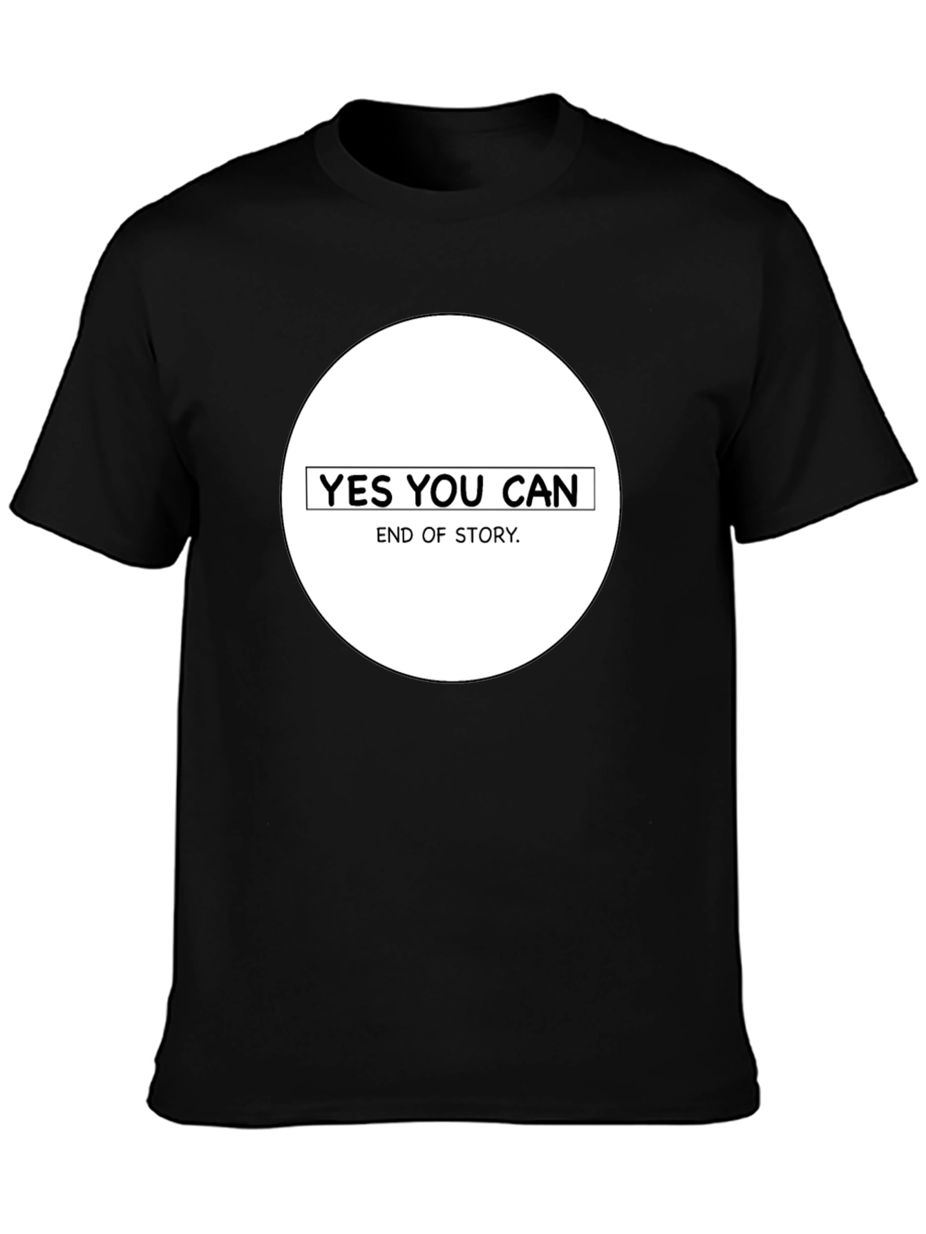Yes You Can T-Shirt - Motivational & Positive