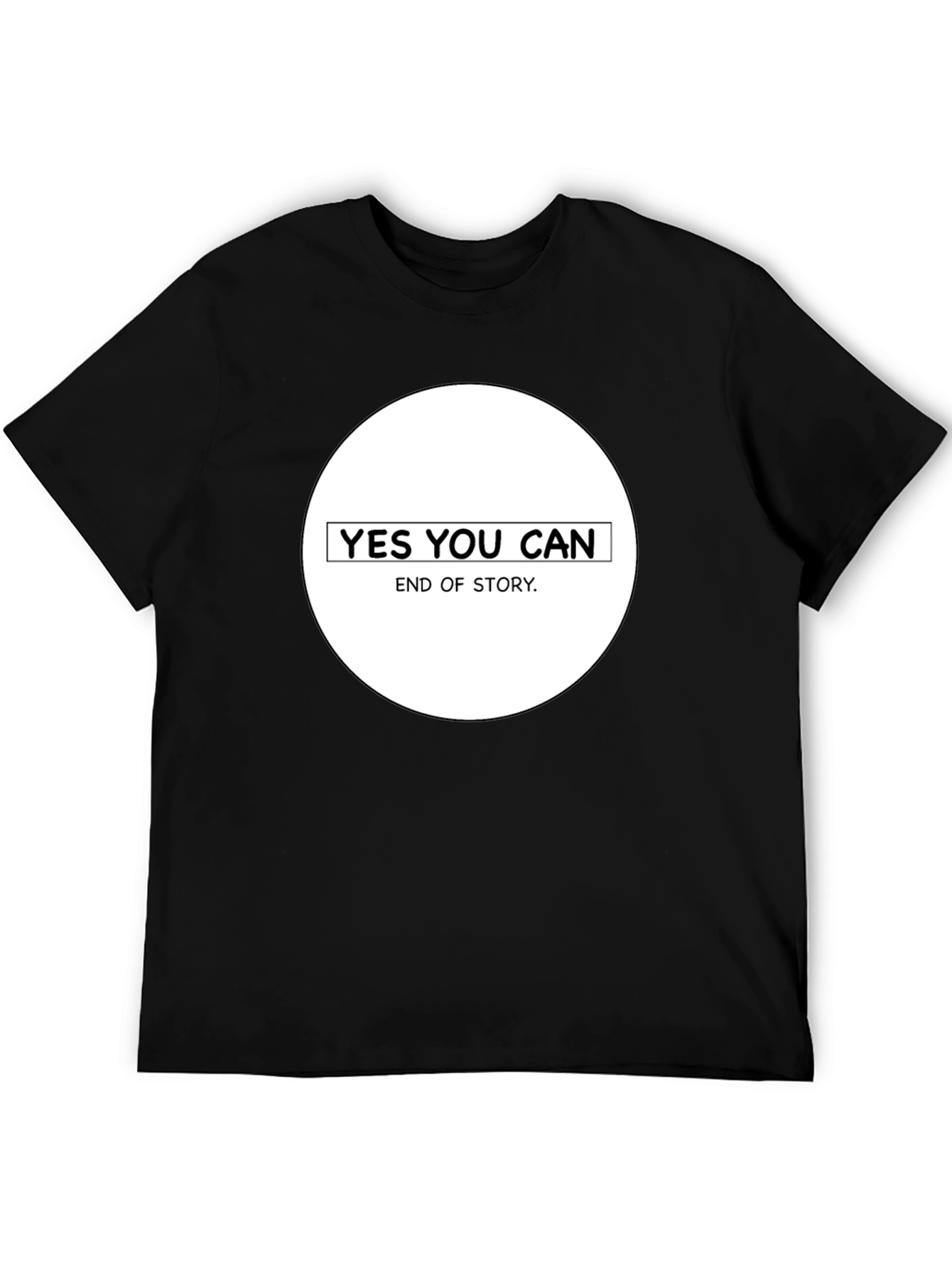 Yes You Can T-Shirt - Motivational & Positive