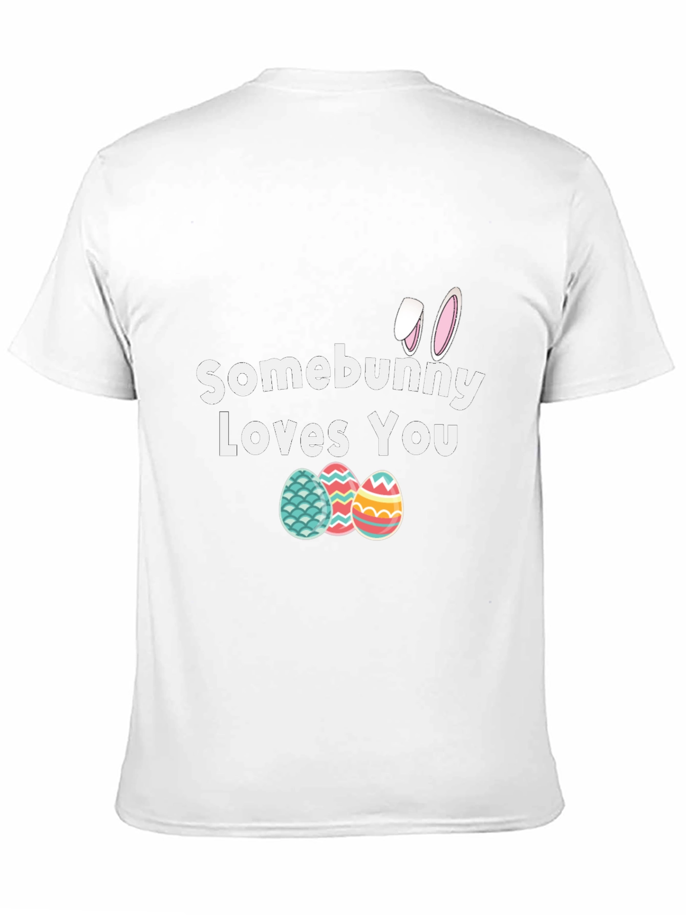 Somebunny Loves You Easter T-Shirt