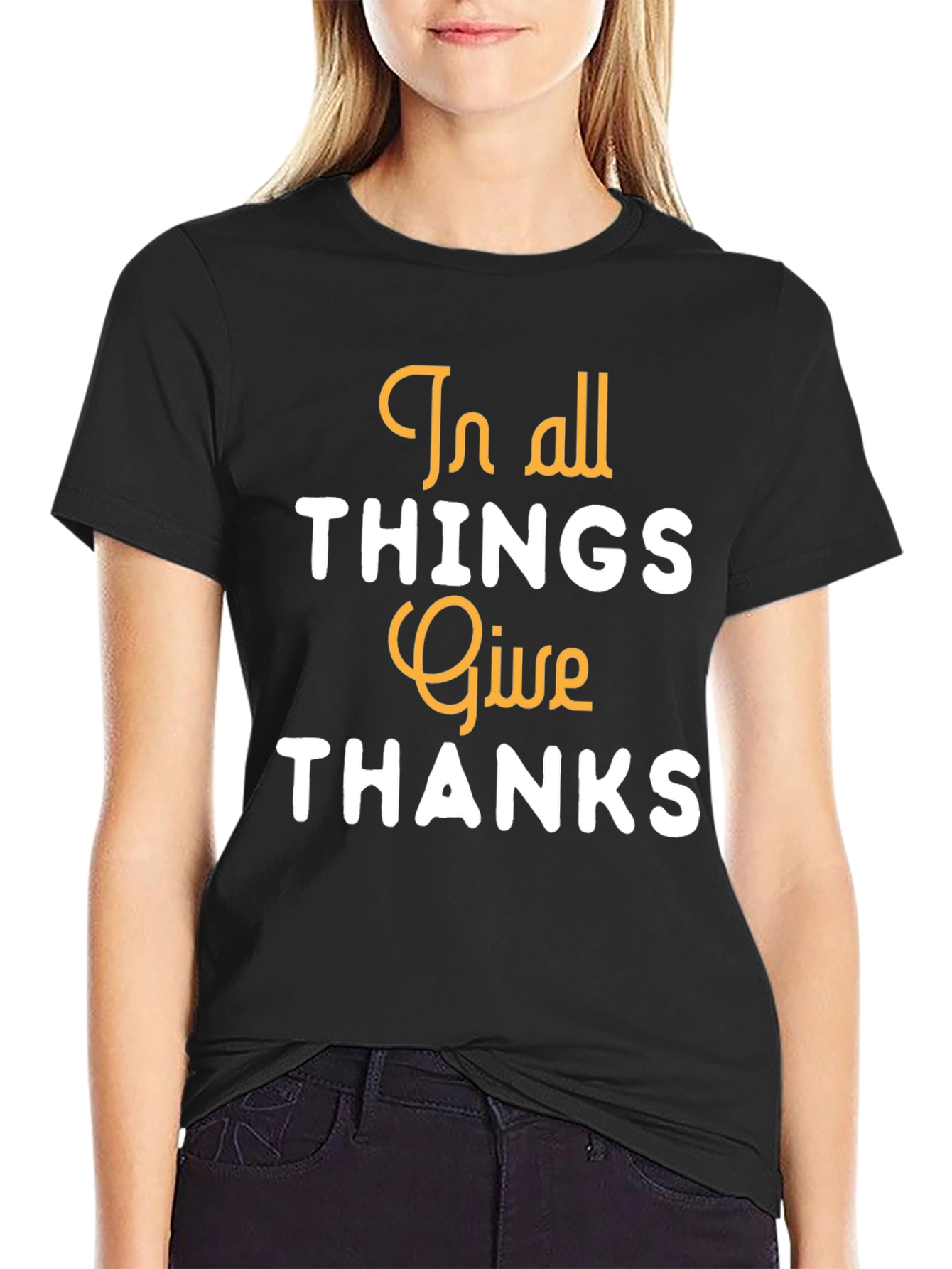 In All Things Give Thanks T-Shirt Black Crew Neck