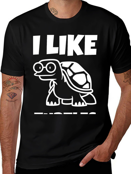 I Like Turtles Graphic Tee