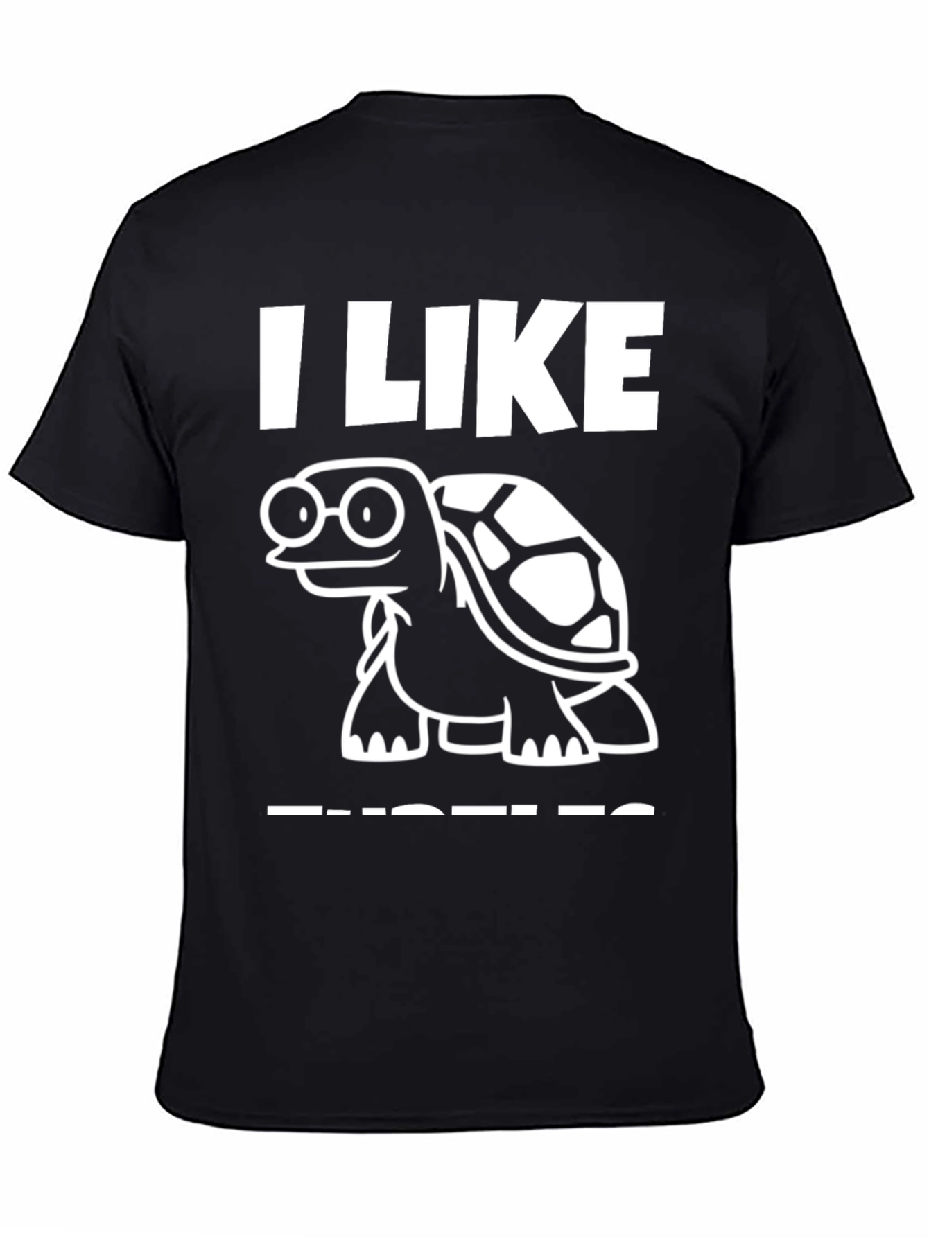 I Like Turtles Graphic Tee