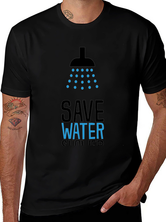 Save Water Shower T-Shirt - Black Graphic Tee