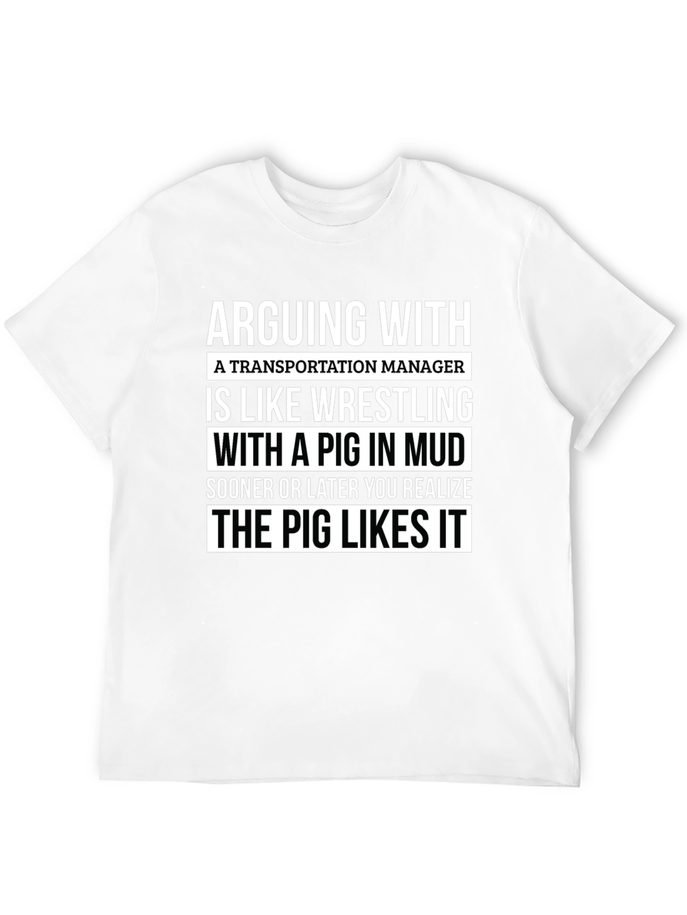 Transportation Manager Pig T-Shirt