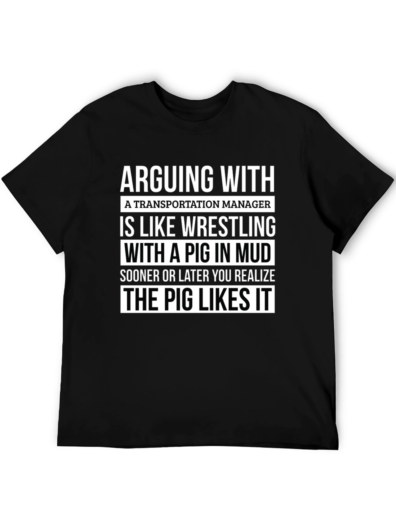 Transportation Manager Pig T-Shirt