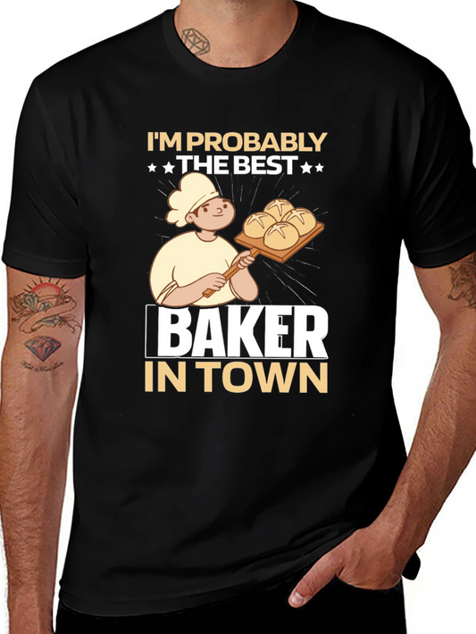 Best Baker in Town Graphic T-Shirt