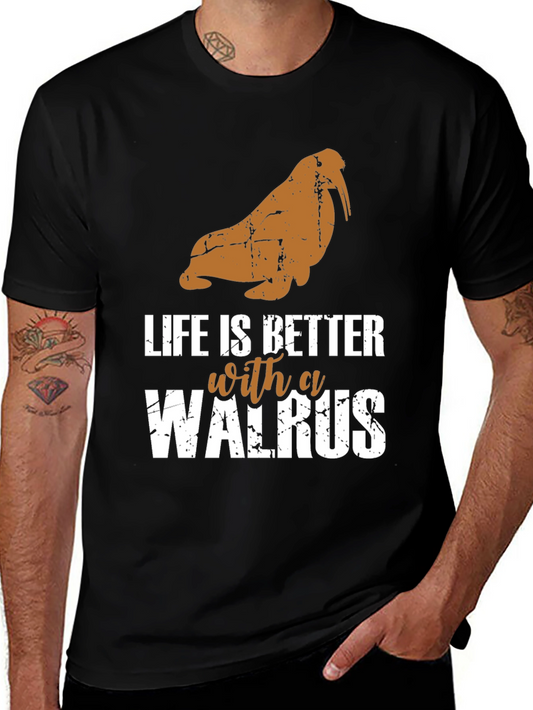 Life Is Better With A Walrus Graphic Tee
