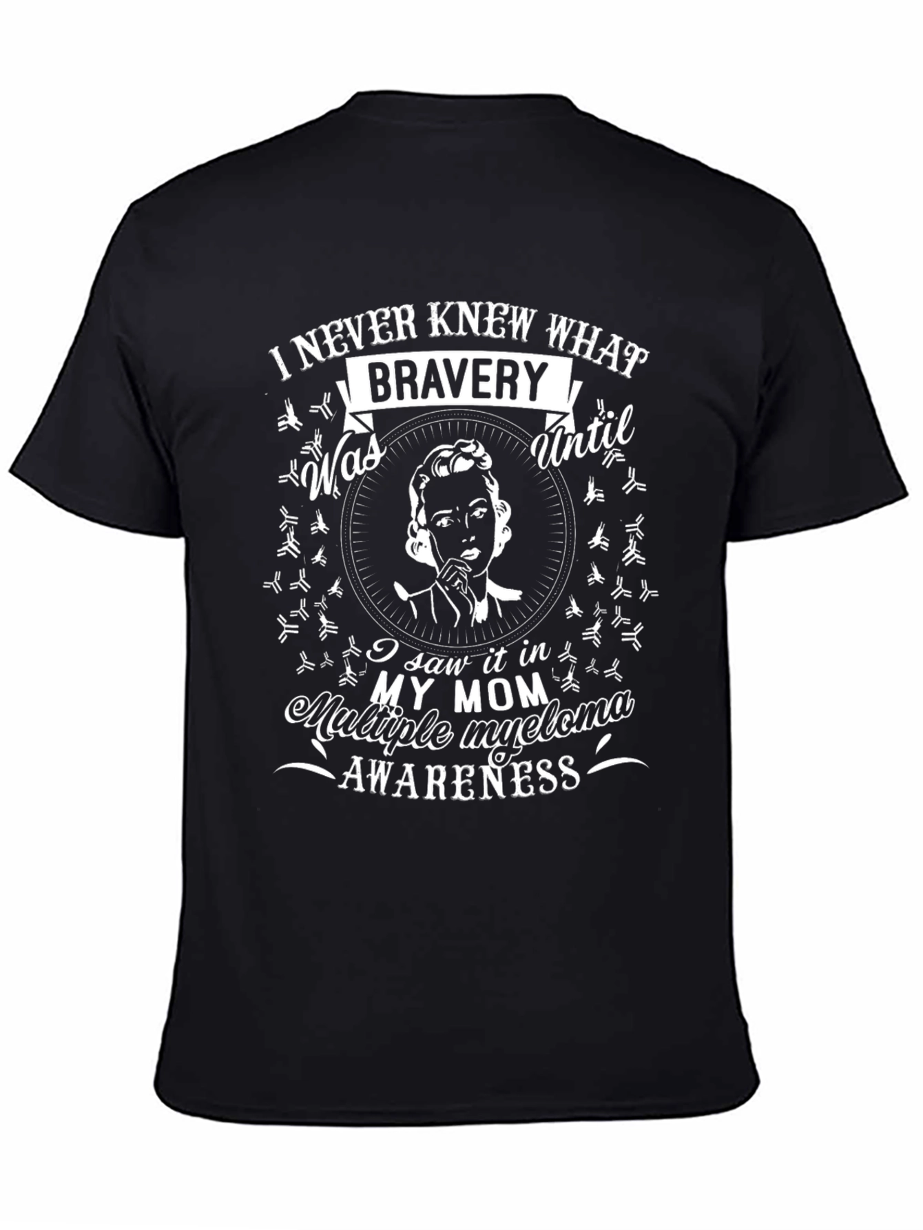 My Mom Multiple Myeloma Awareness T-Shirt