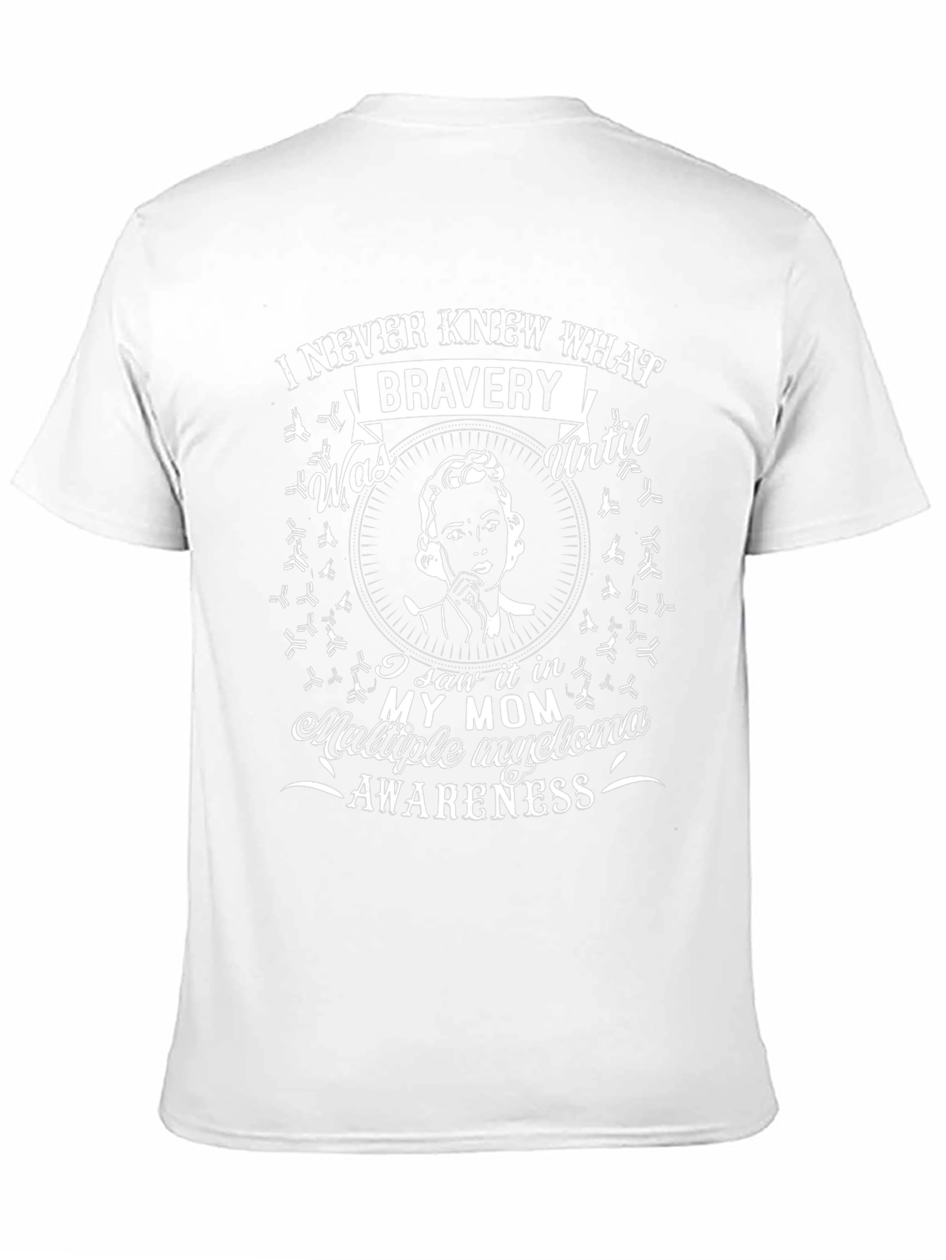 My Mom Multiple Myeloma Awareness T-Shirt